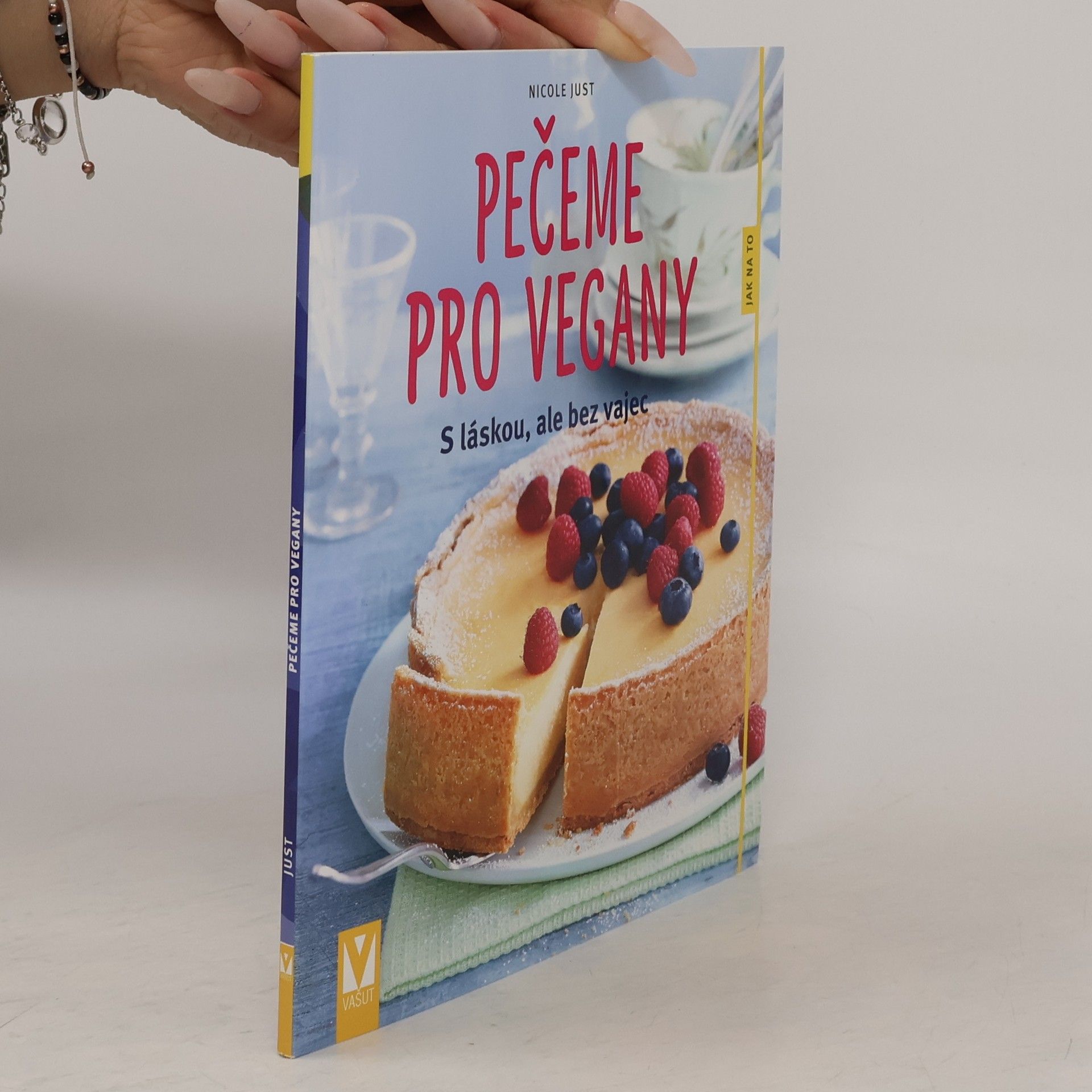 Nicole Just Pečeme pro vegany - S láskou, ale bez vajec
