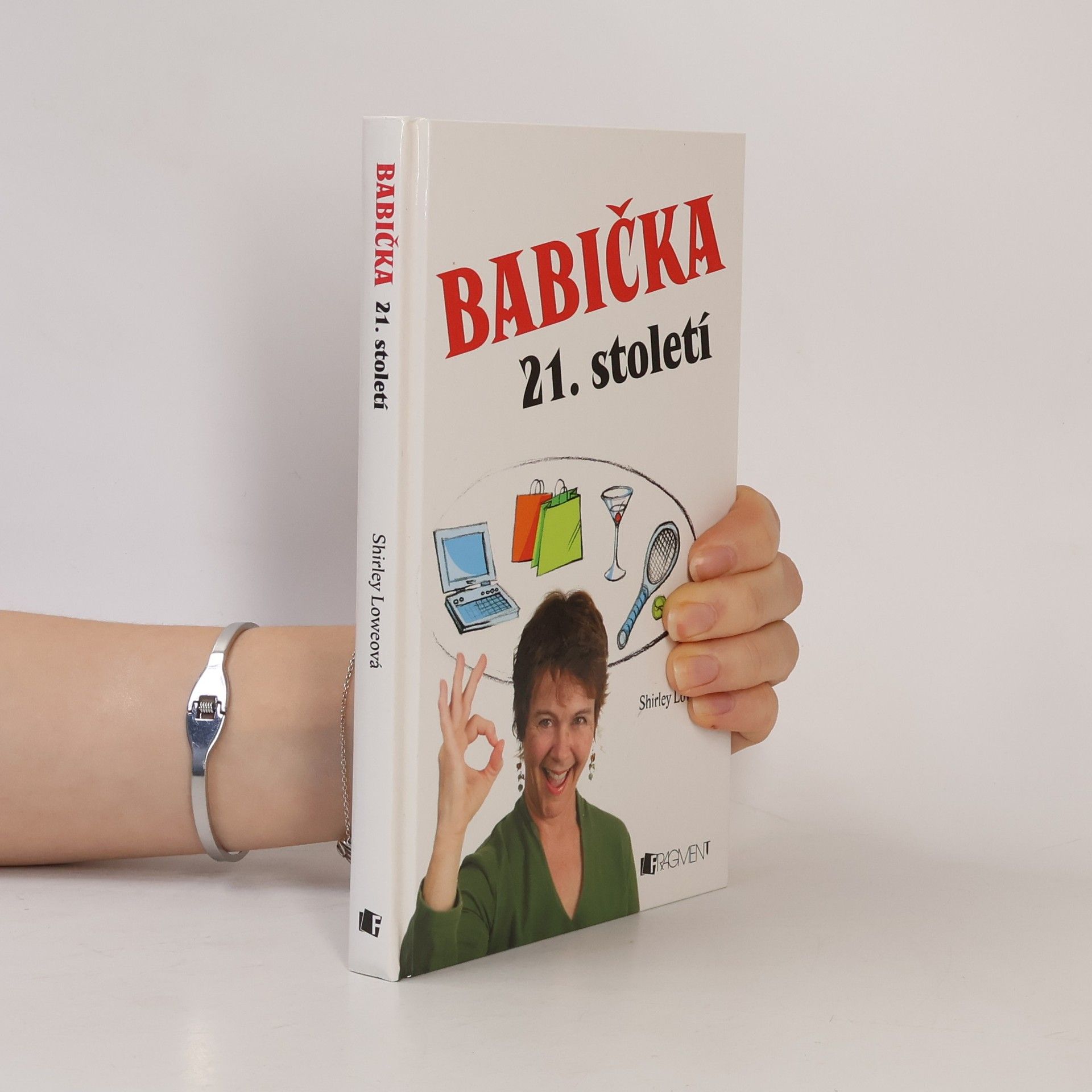 Shirley Lowe Babička 21. století