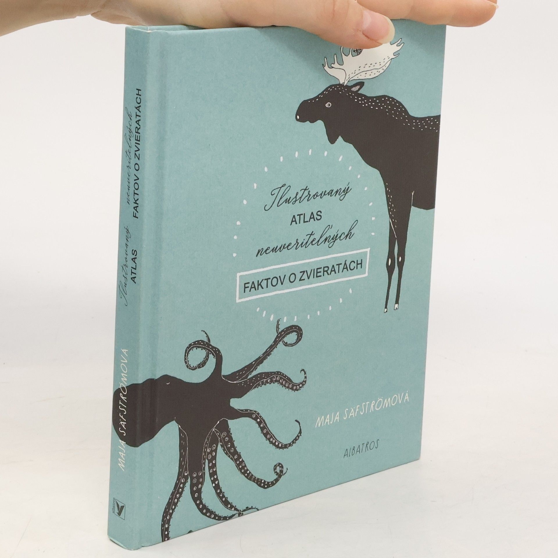 Maja Säfström Ilustrovaný atlas neuveriteľných faktov o zvieratách