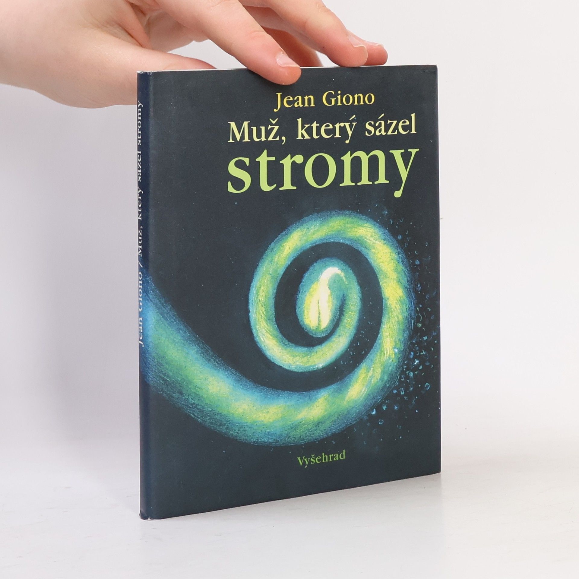 Jean Giono Muž, který sázel stromy