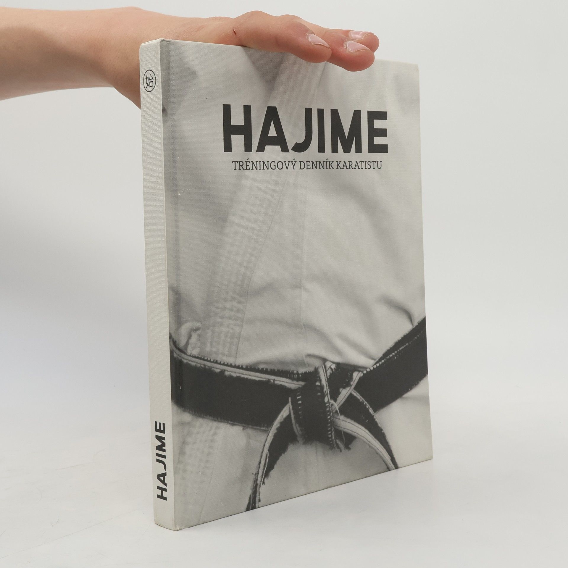 Various authors Hajime. Tréningový denník karatistu