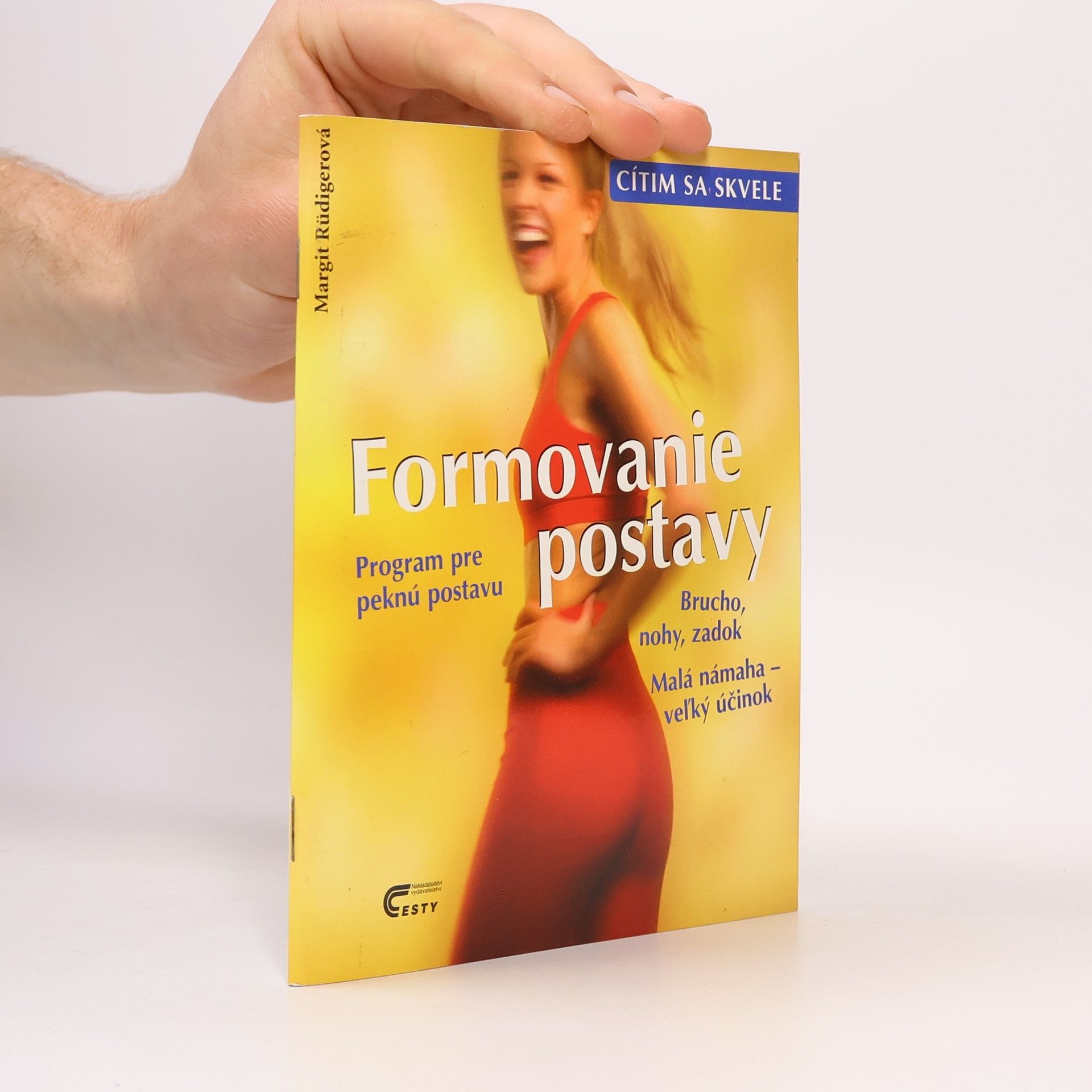 Margit Rüdiger Formovanie postavy. Program pre peknú postavu