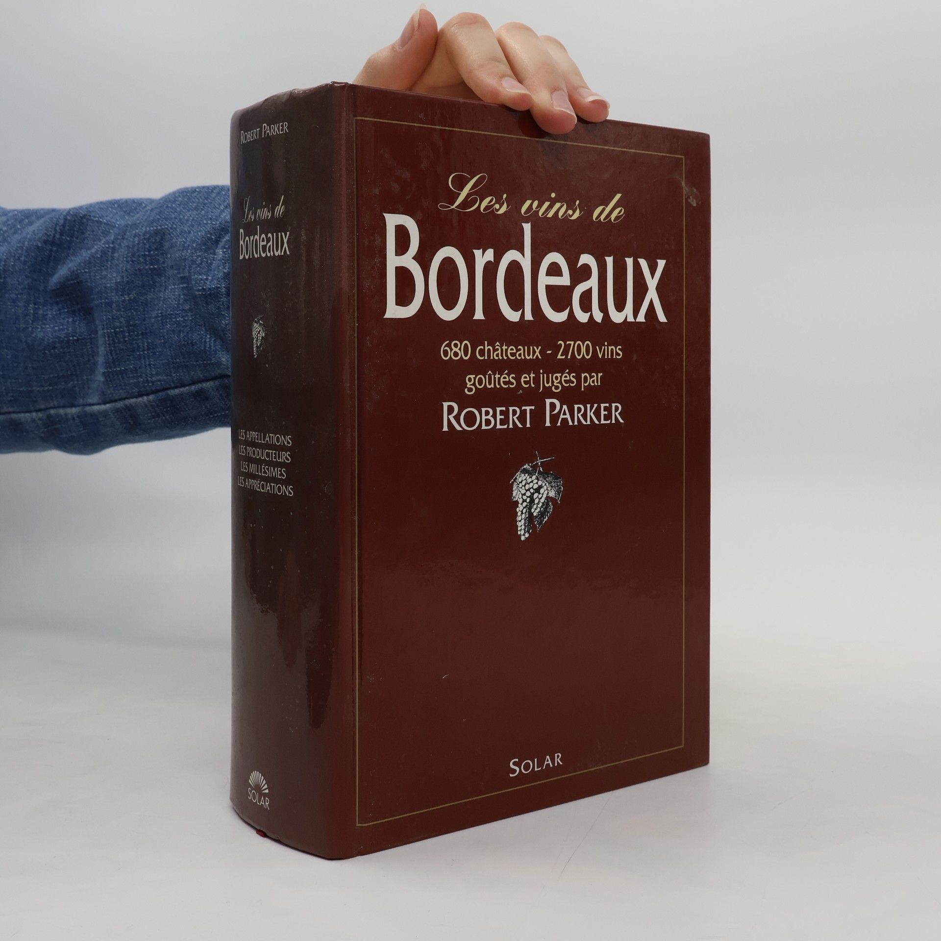 Robert Parker Les vins de Bordeaux