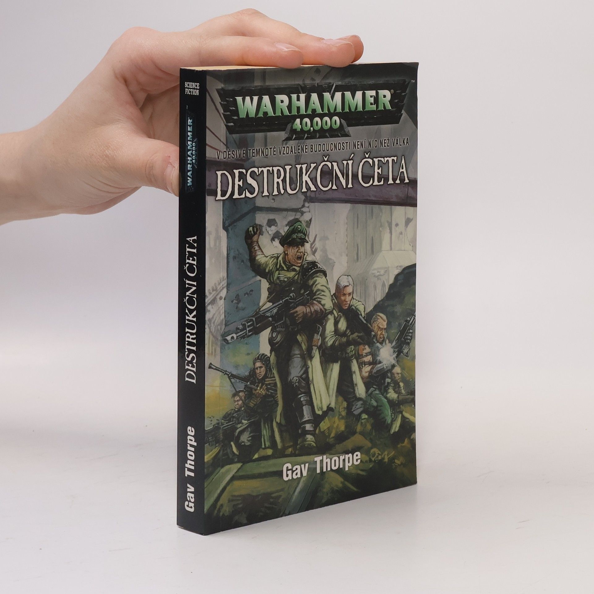 Warhammer 40,000. Destrukční četa