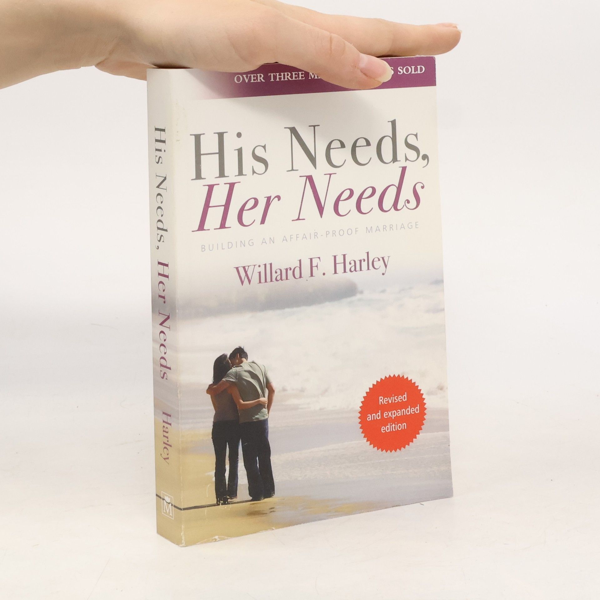 Willard F. Harley, Jr. His Needs, Her Needs