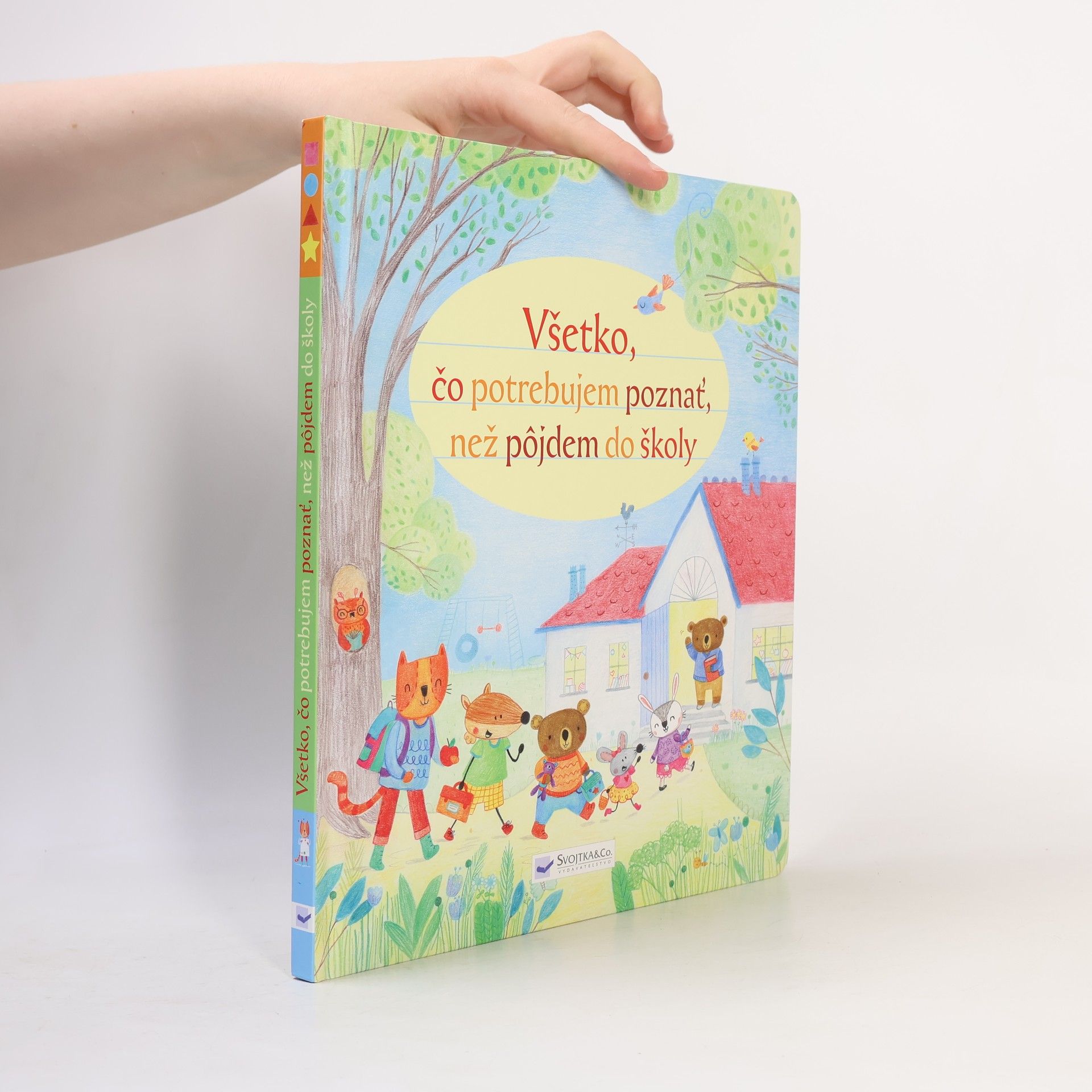 Autores varios Všetko, čo potrebujem poznať, než pojdem do školy