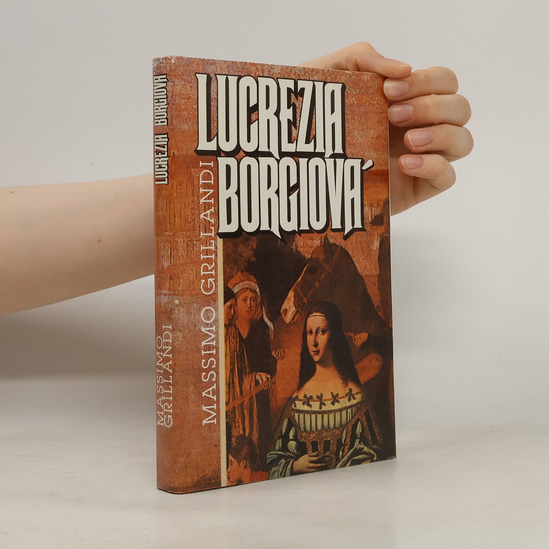 Massimo Grillandi Lucrezia Borgiová