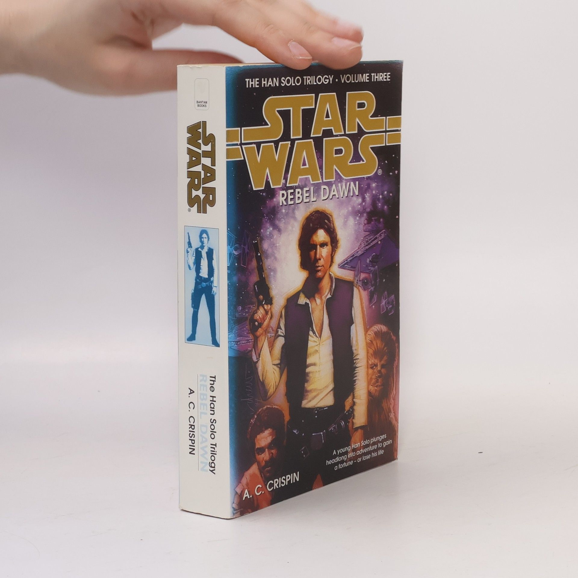 Ann C. Crispin Star Wars: The Han Solo Trilogy - 3: Rebel Dawn