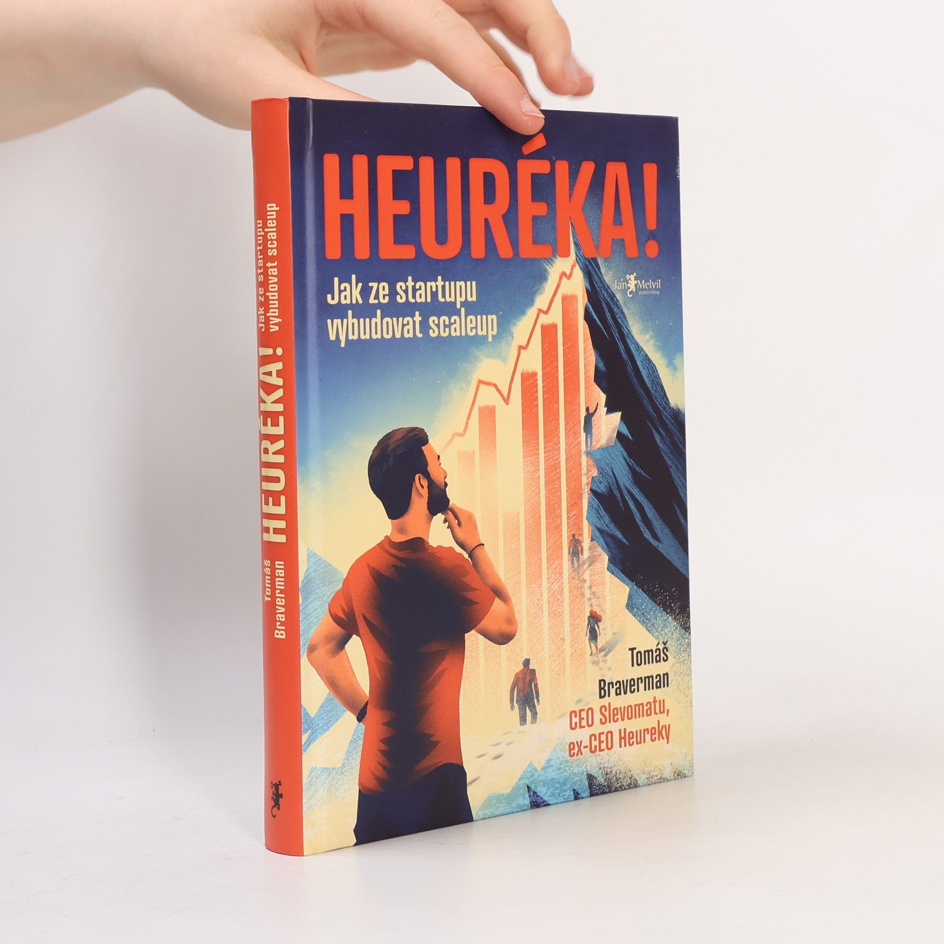 Tomáš Braverman Heuréka! - Jak ze startupu vybudovat scaleup