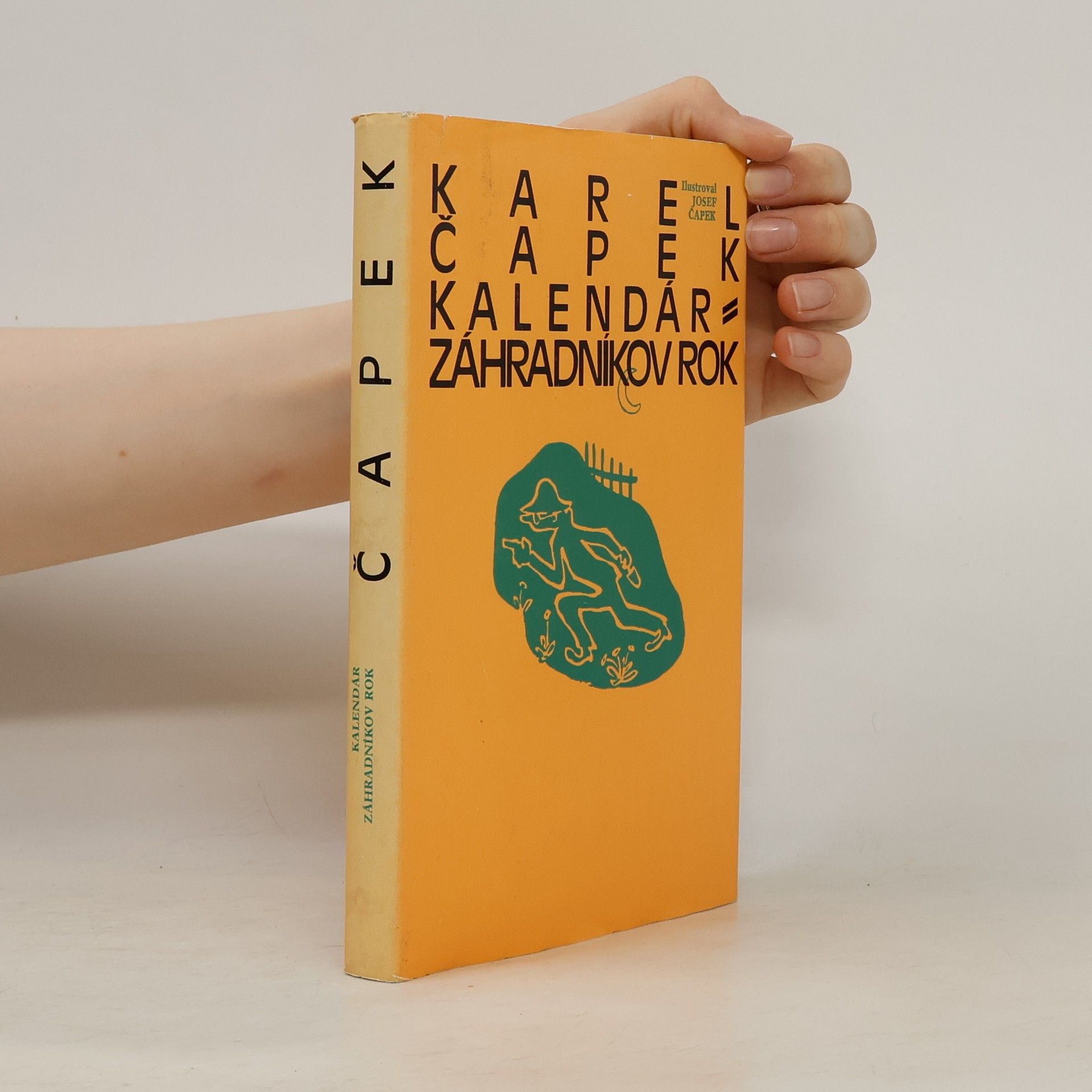 Karel Čapek Kalendár. Záhradníkov rok