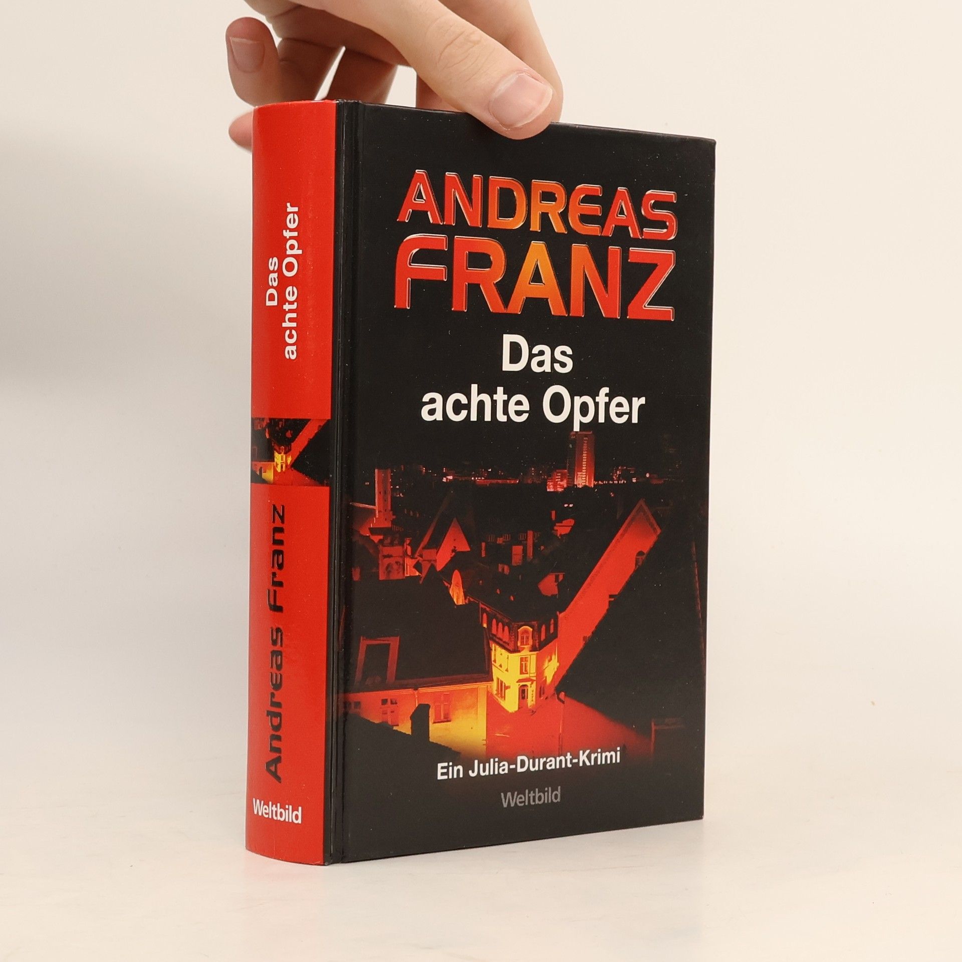 Andreas Franz Das achte Opfer