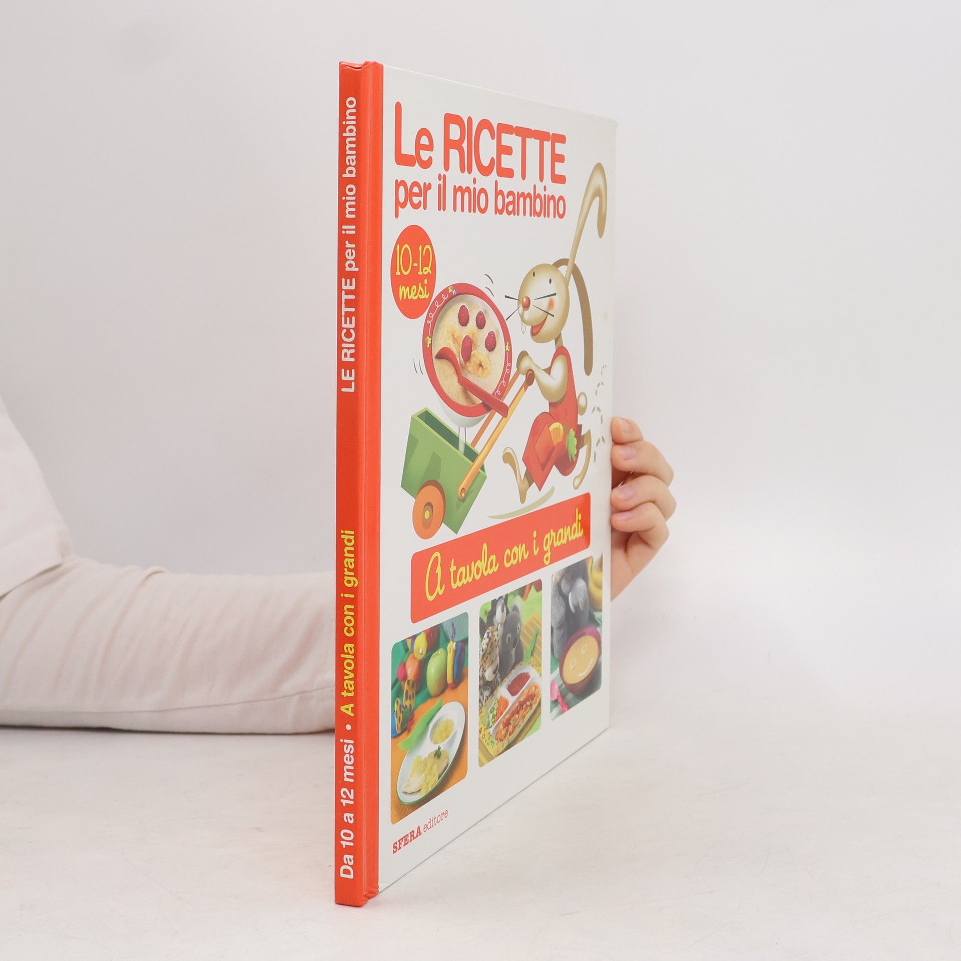 AA.VV. Le Ricette per il mio bambino 10-12 mesi