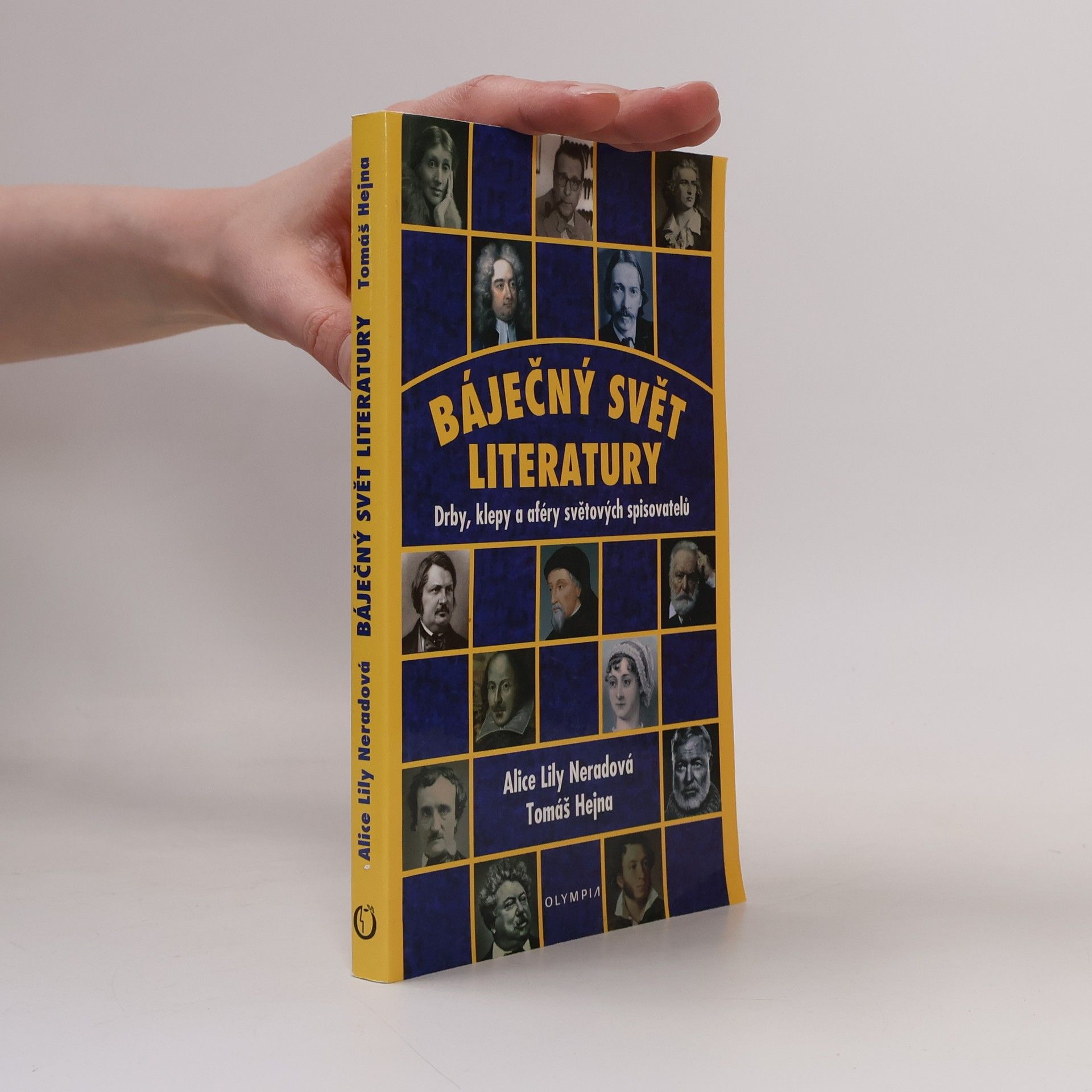 Tomáš Hejna Báječný svět literatury - Drby, klepy a aféry světových