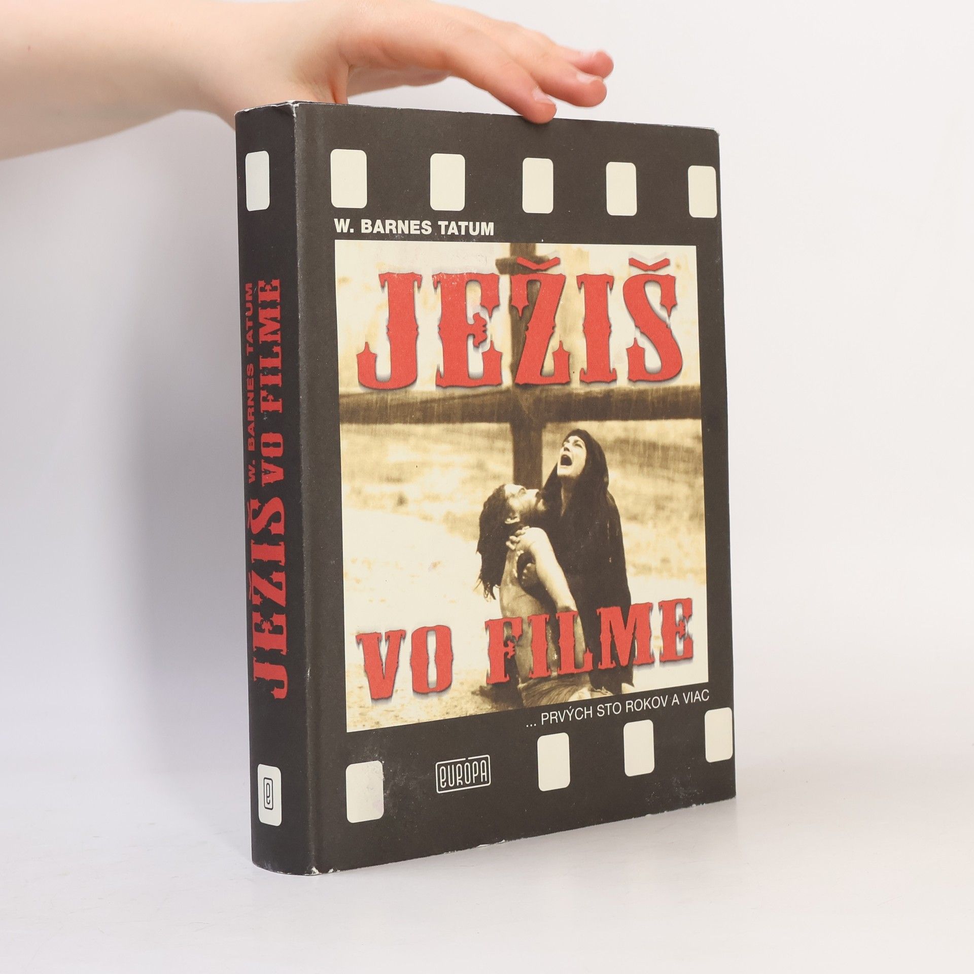 W. Barnes Tatum Ježiš vo filme ...prvých sto rokov a viac