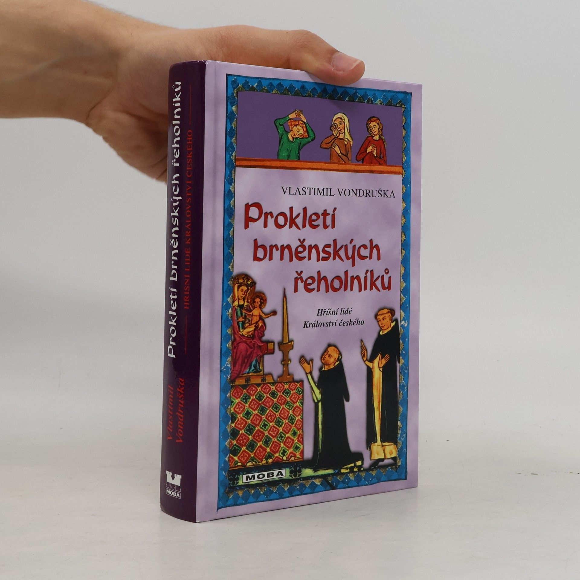 Vlastimil Vondruška Prokletí brněnských řeholníků