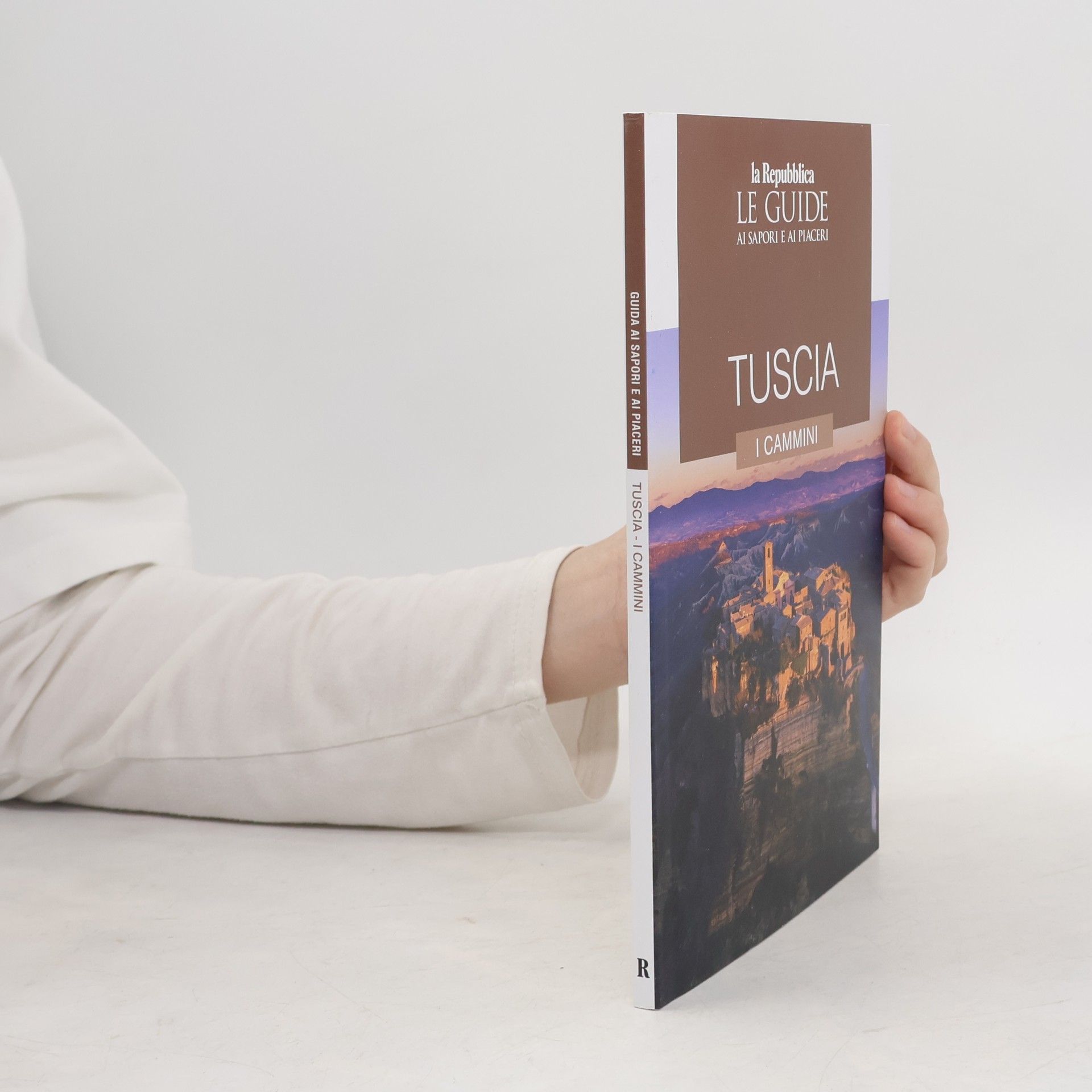 Kolektív autorov Tuscia. I cammini. Le guide ai sapori e ai piaceri