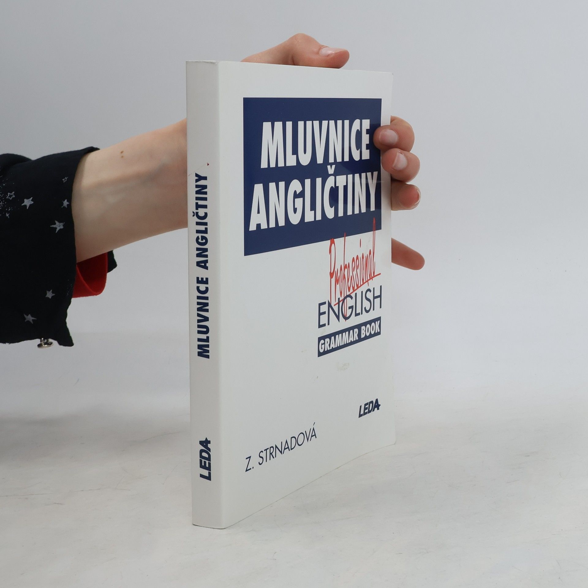 Strnadová Zdenka Mluvnice angličtiny. Professional English Grammar Book