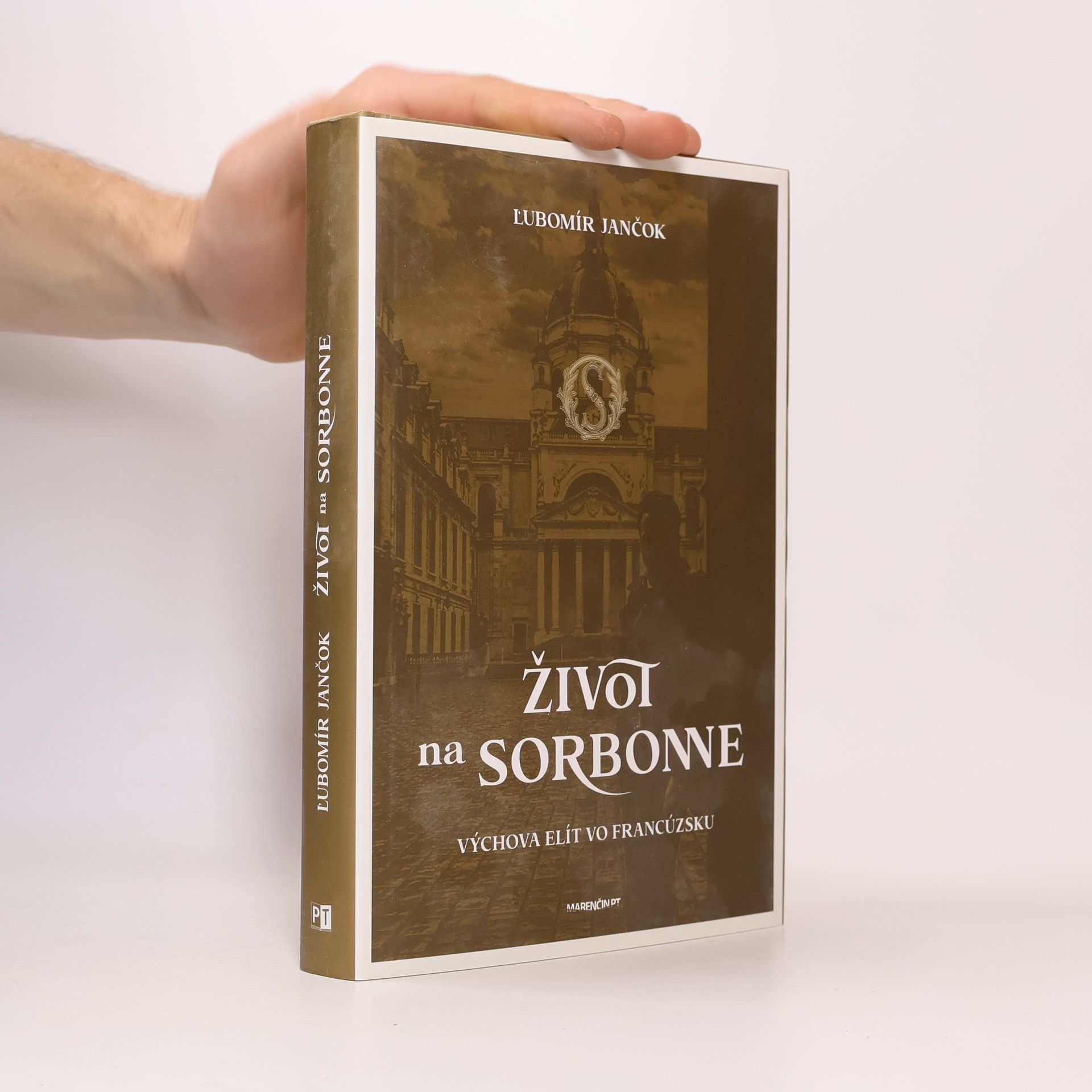 Ľubomír Jančok Život na Sorbonne – Výchova elít vo Francúzsku