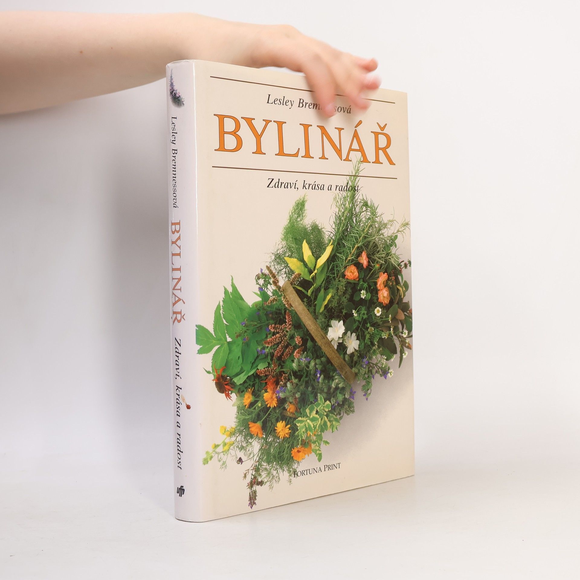 Lesley Bremness Bylinář : Zdraví, krása, radost