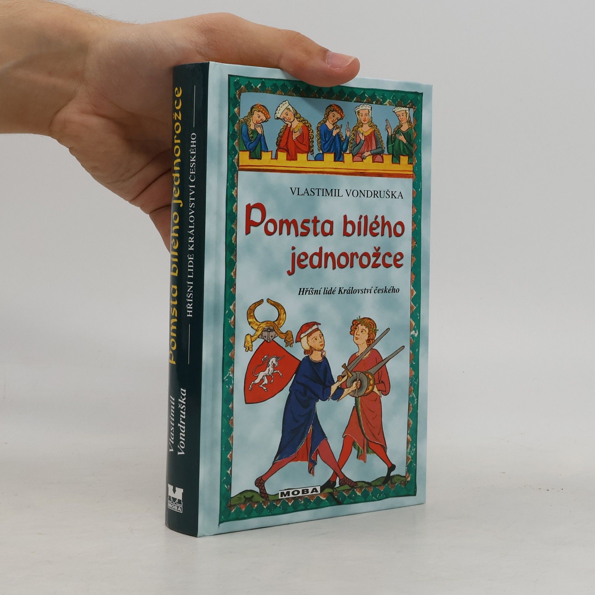 Vlastimil Vondruška Pomsta bílého jednorožce