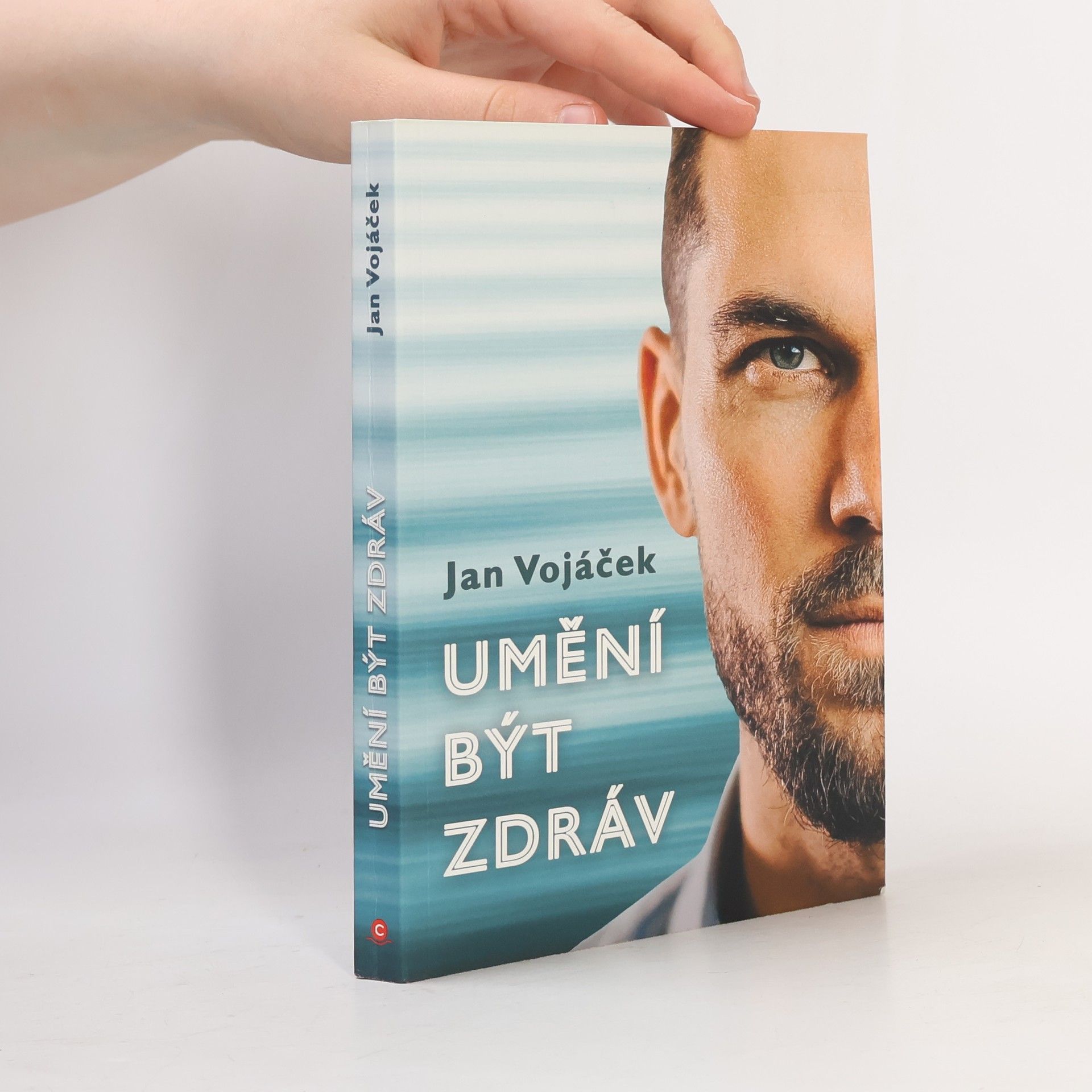 Jan Vojáček Umění být zdráv