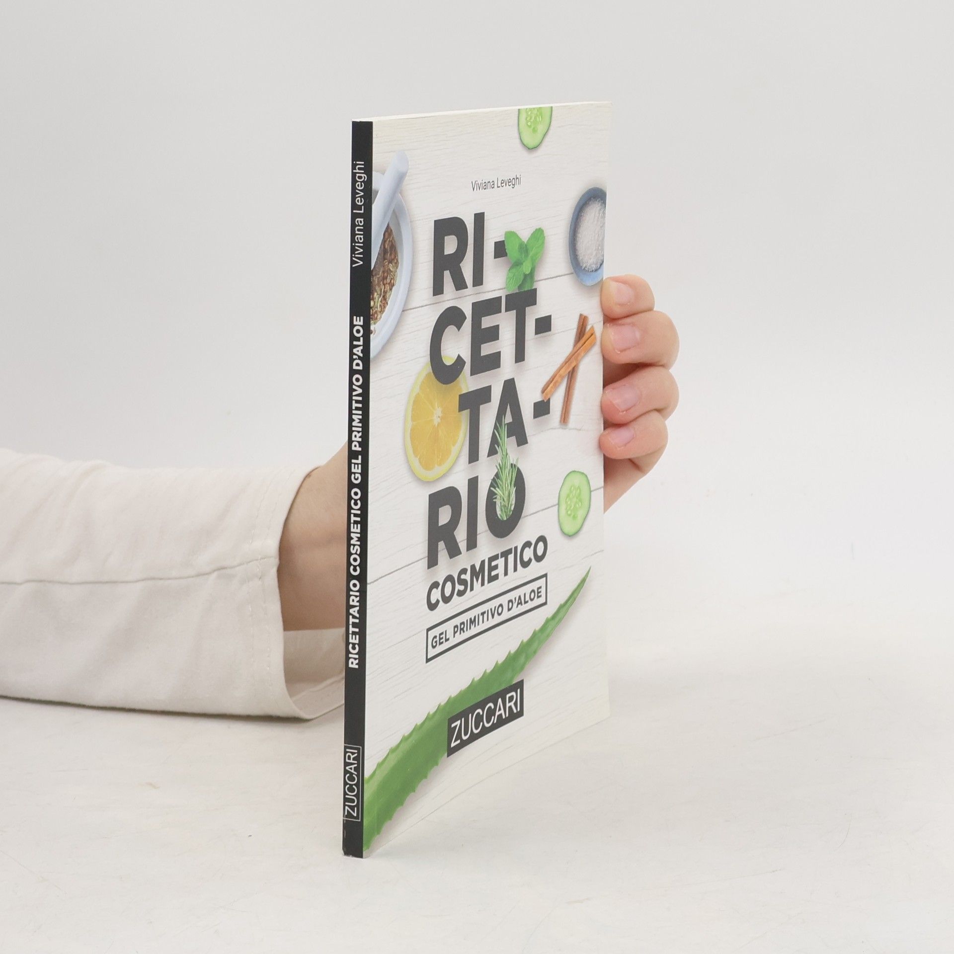 Viviana Leveghi Ricettario cosmetico gel primitivo d'aloe