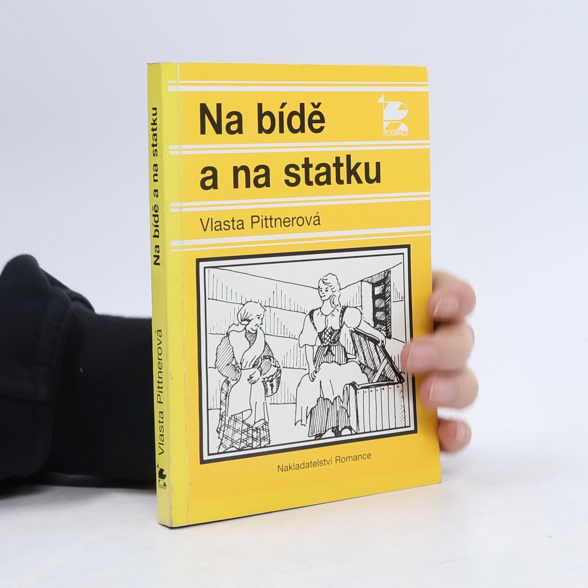Vlasta Pittnerová Na bídě a na statku