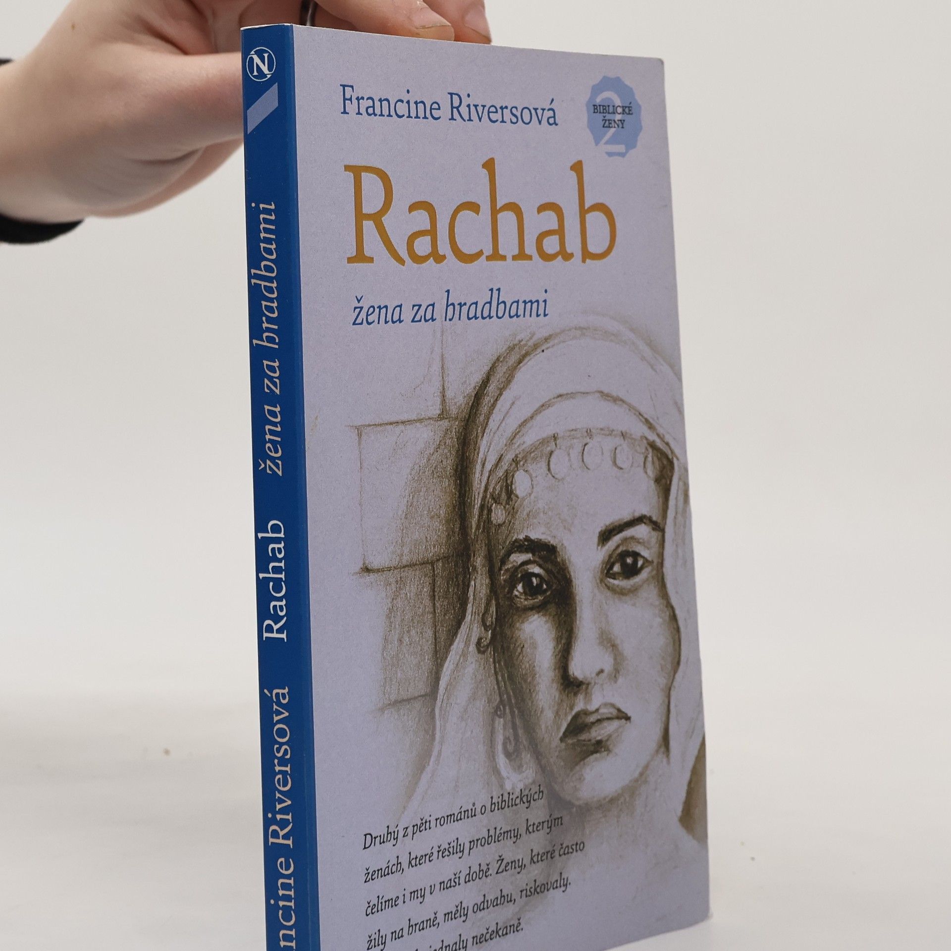 Francine Rivers Rachab : žena za hradbami