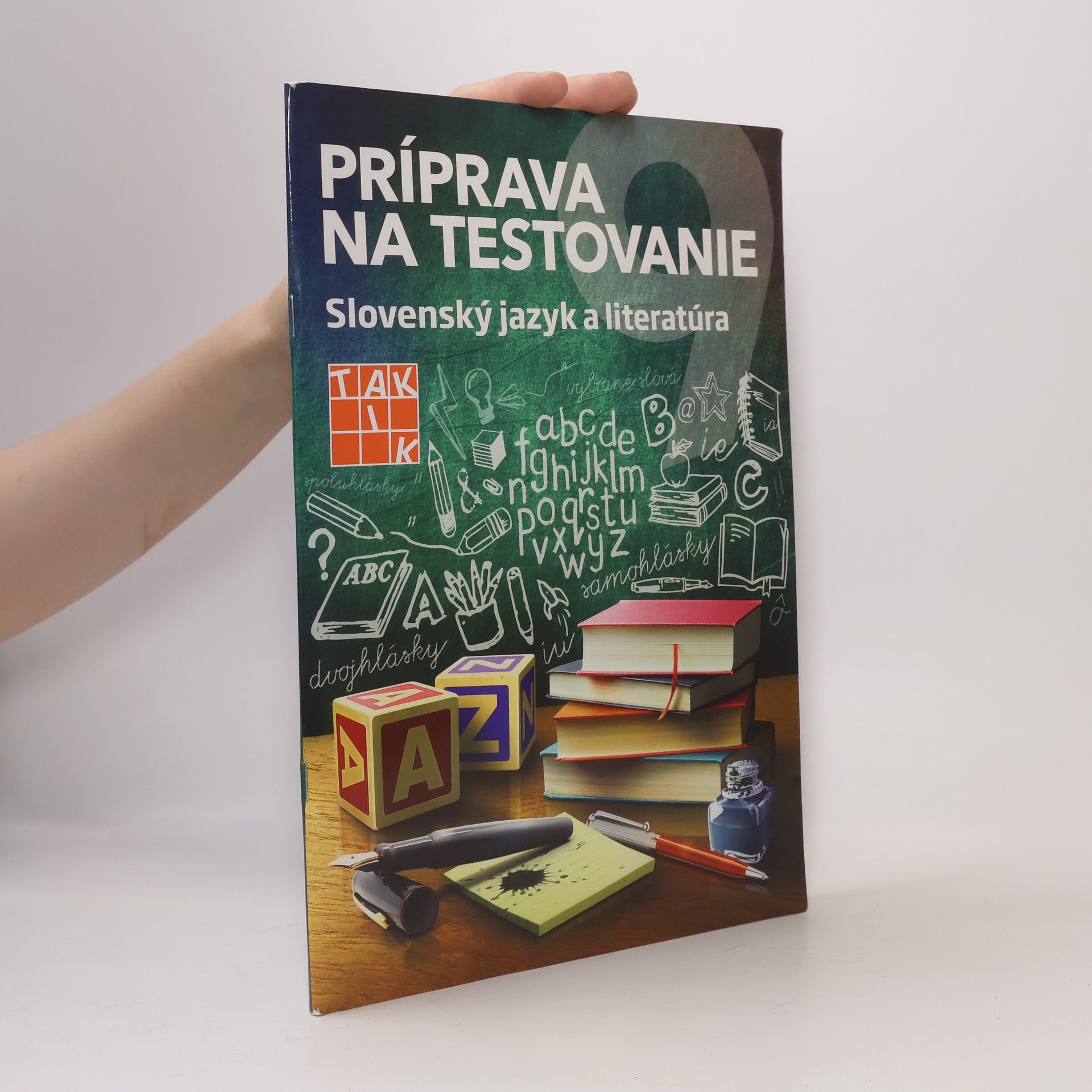 Kolektív autorov Príprava na testovanie 9 Slovenský jazyk a literatúra