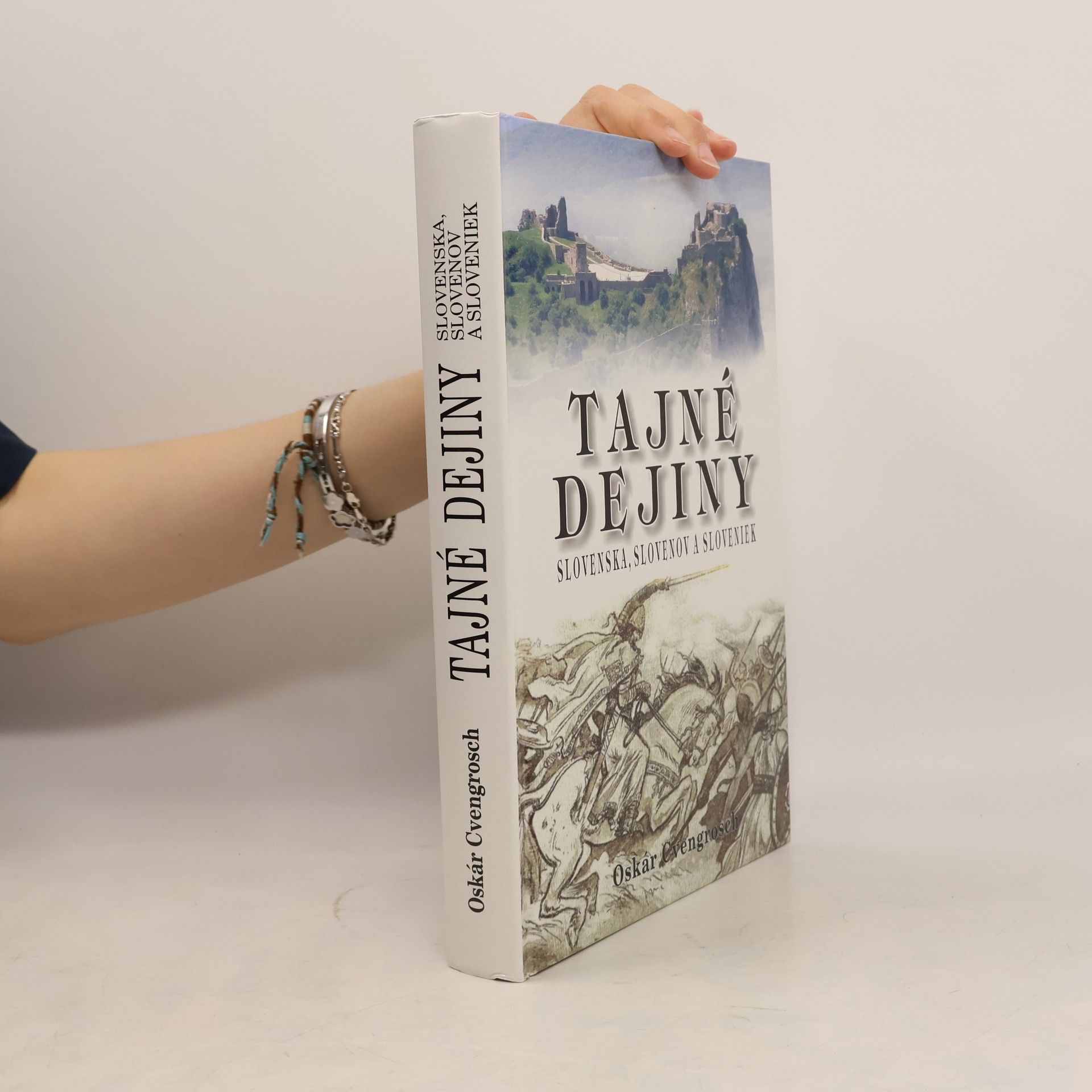 Oskár Cvengrosch Tajné dejiny Slovenska, Slovenov a Sloveniek