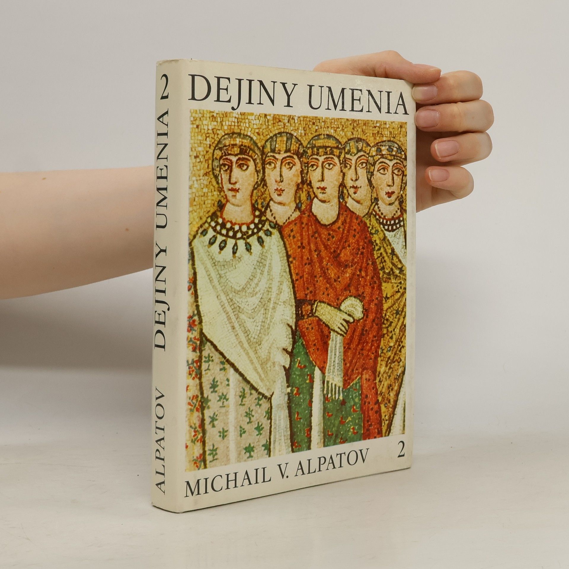 Michail Vladimirovič Alpatov Dejiny umenia 2