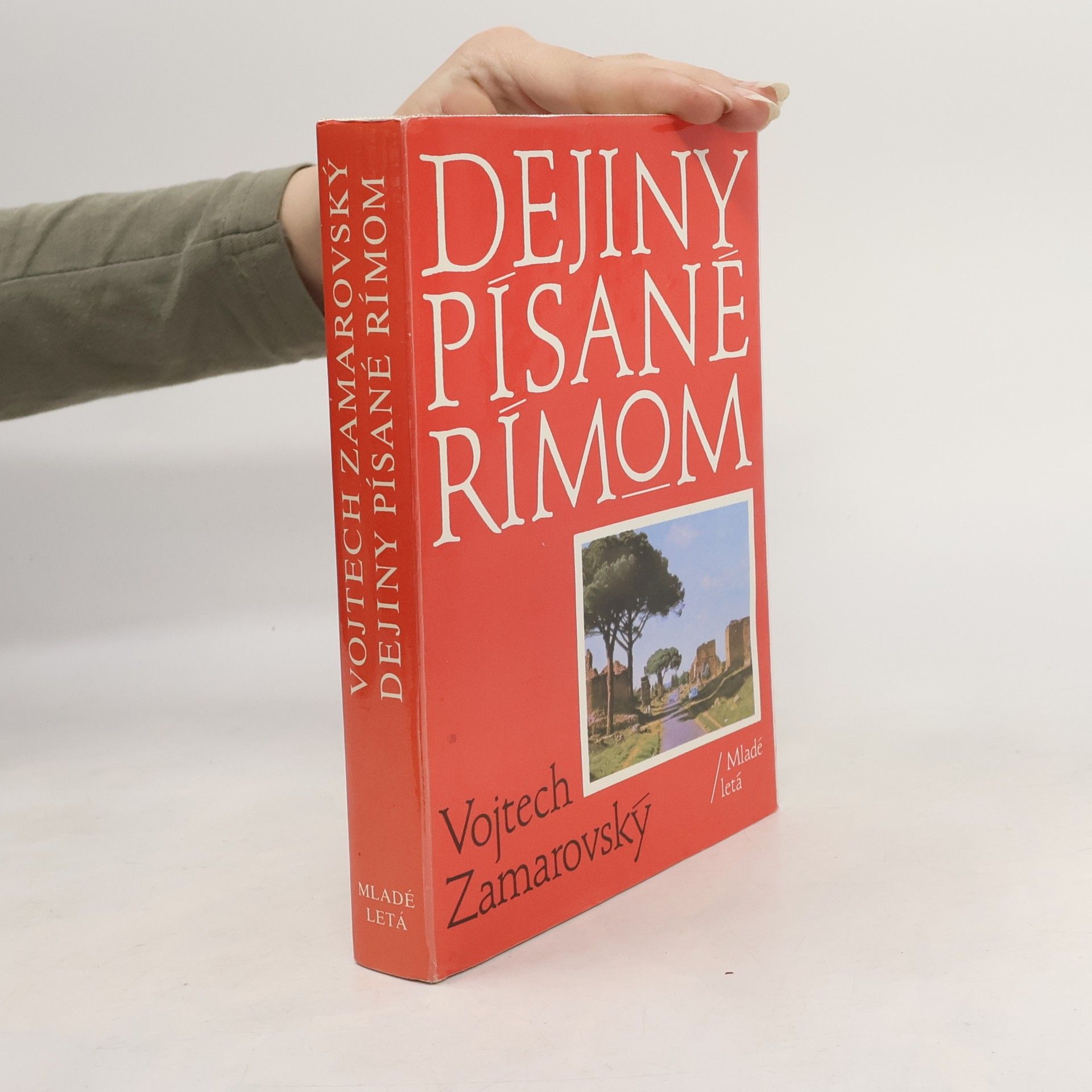 Vojtěch Zamarovský Dejiny písané Rímom