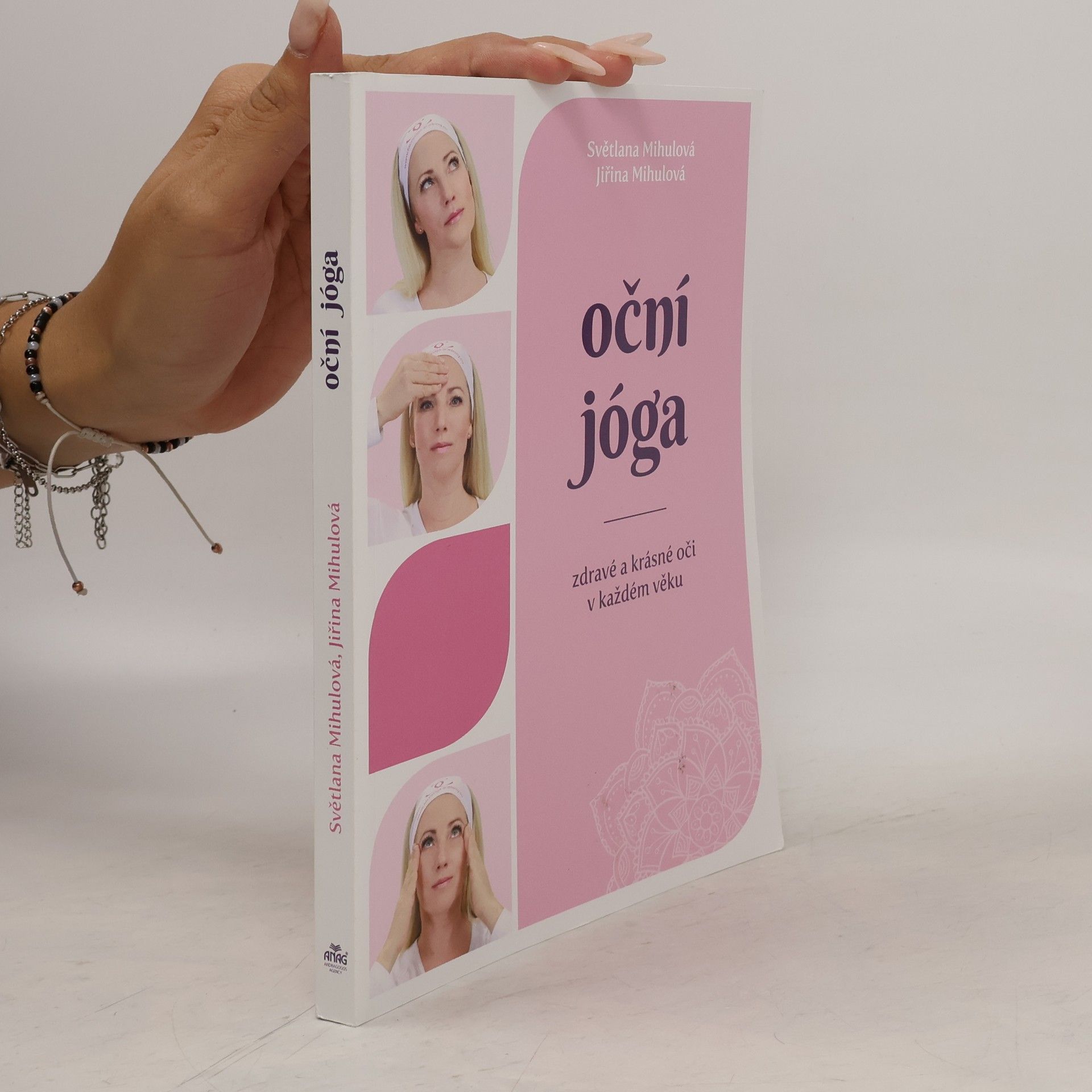 Jiřina Mihulová Oční jóga. zdravé a krásné oči v každém věku