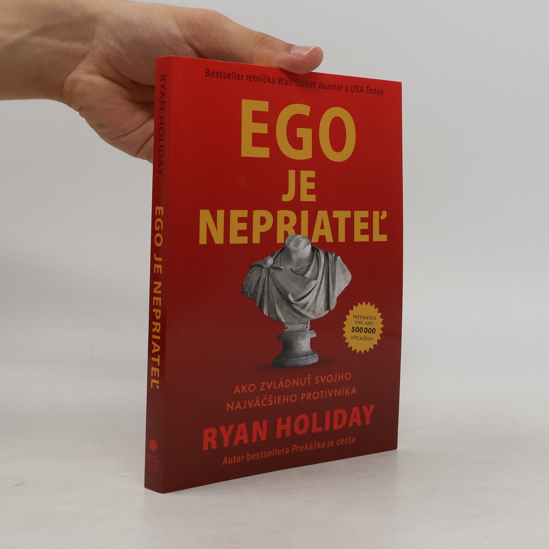 Ryan Holiday Ego je nepriateľ