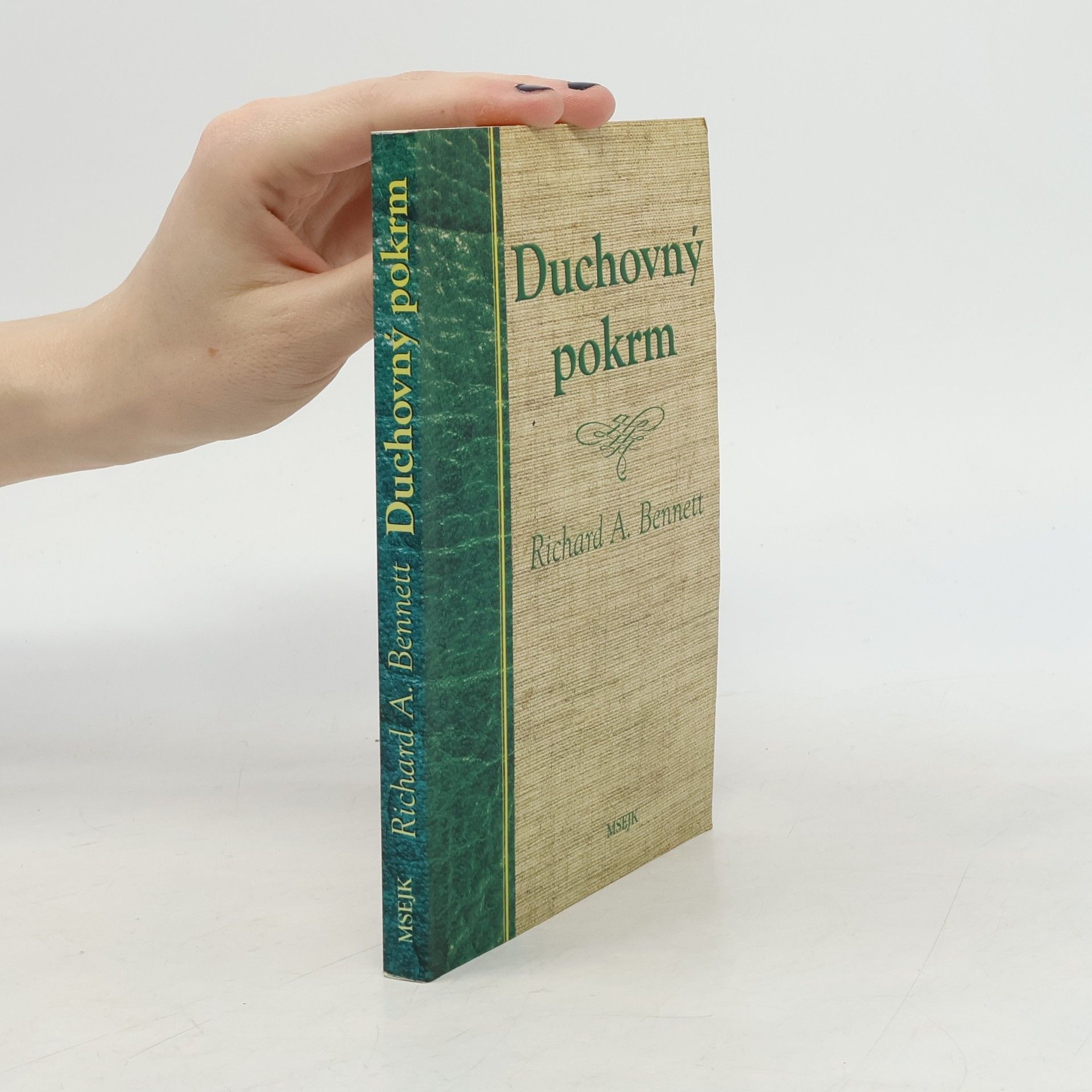Richard A. Bennet Duchovný pokrm