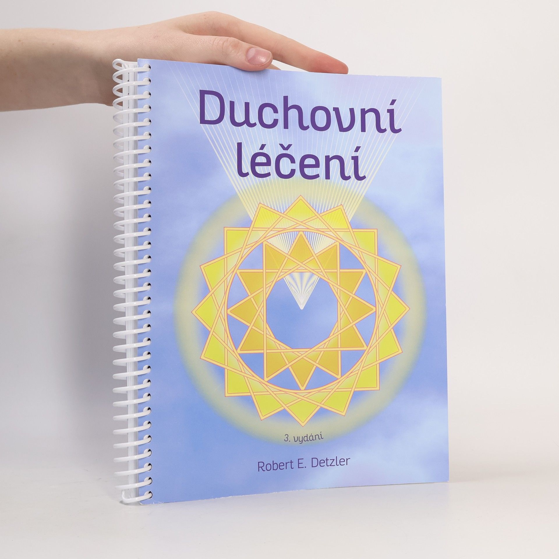 Robert E. Detzler Duchovní léčení