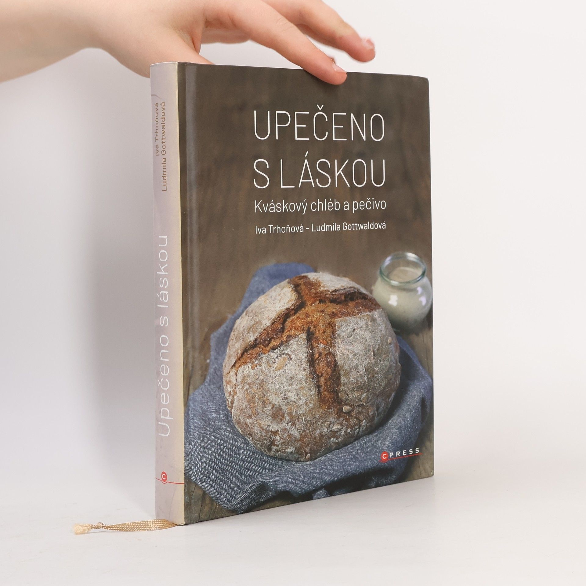 Collectif d'auteurs Upečeno s láskou : kváskový chléb a pečivo