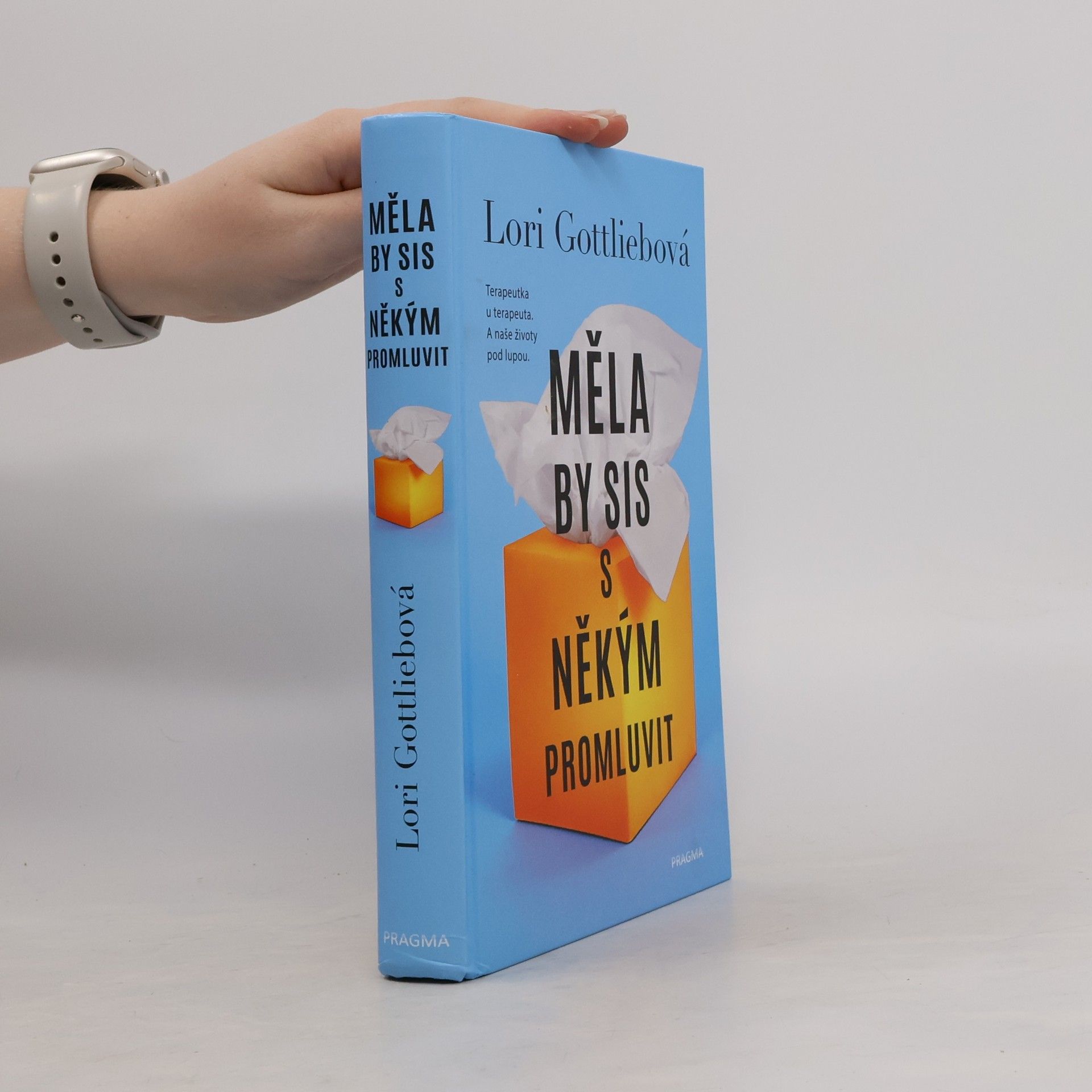 Lori Gottlieb Měla by sis s někým promluvit