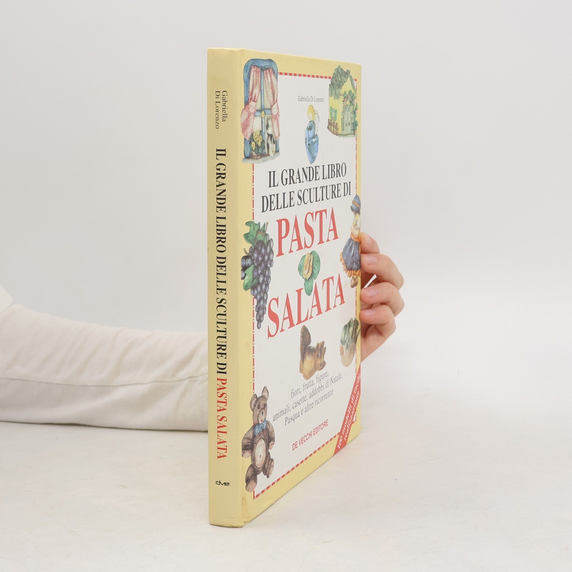 Gabriella Di Lorenzo Il grande libro delle sculture di pasta salata