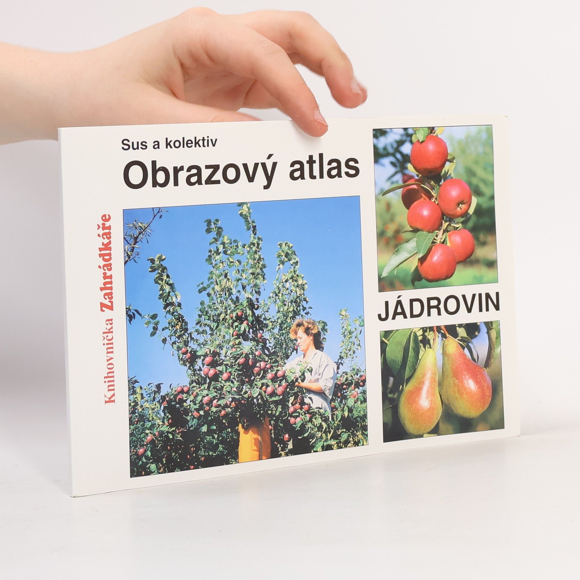 Josef Sus Obrazový atlas jádrovin