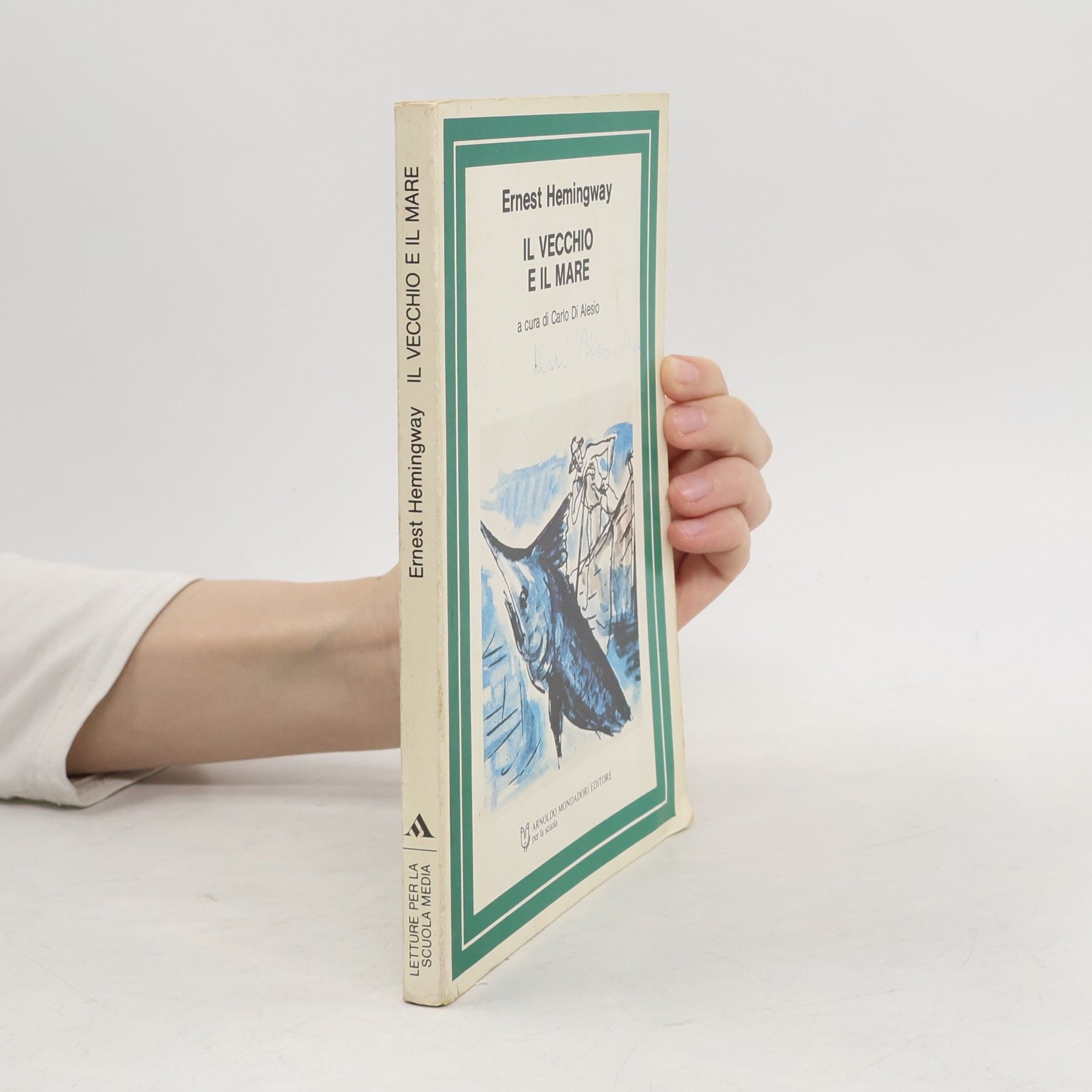 Carlo Di Alesio Letture per la scuola media: Il vecchio e il mare
