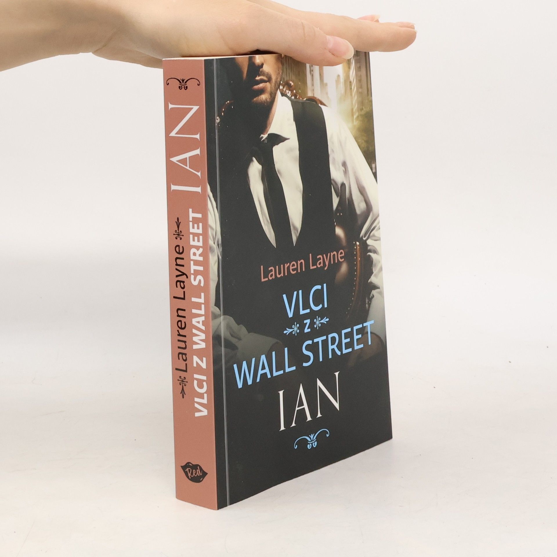 Lauren Layne Vlci z Wall Street. Ian