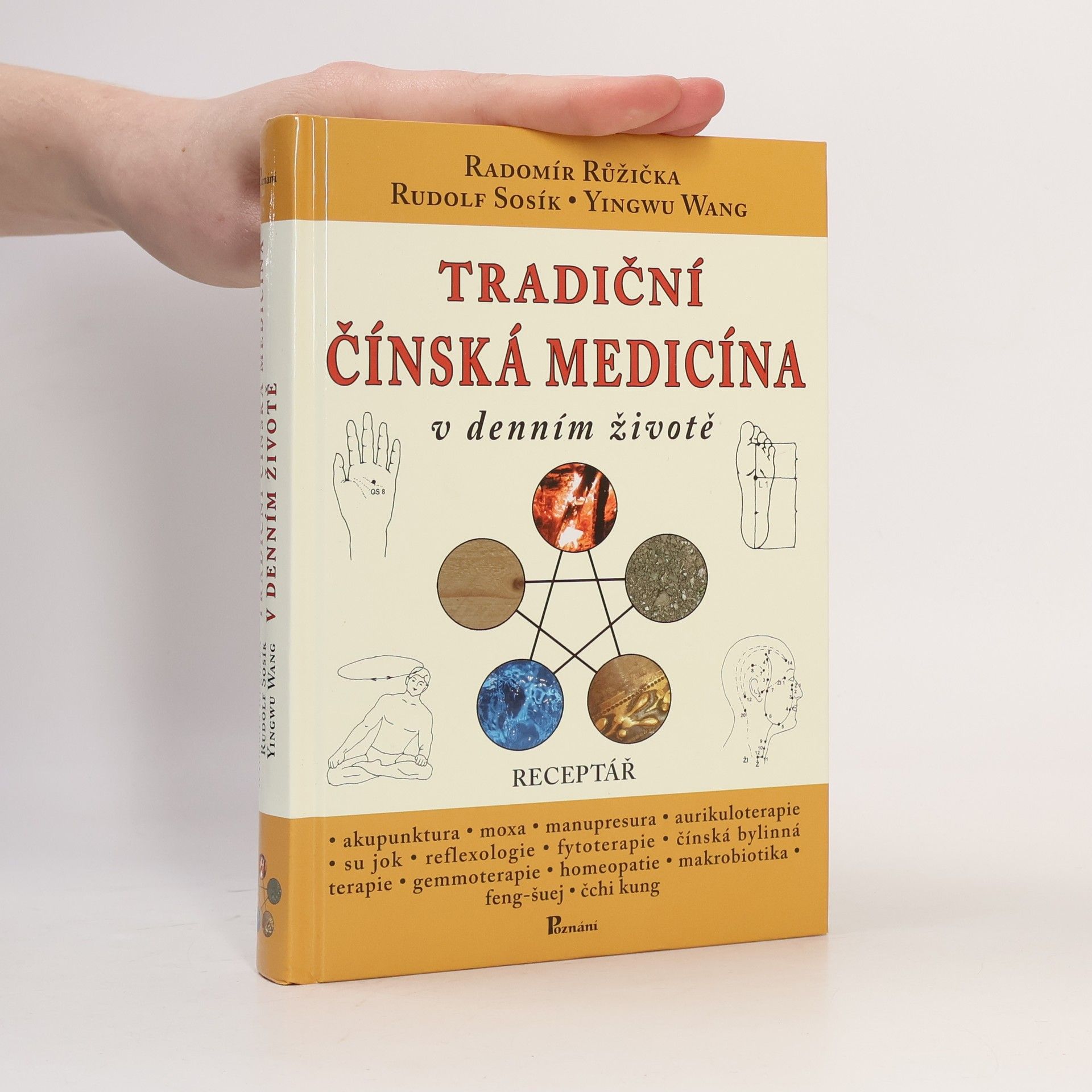Yingwu Wang Tradiční čínská medicína v denním životě