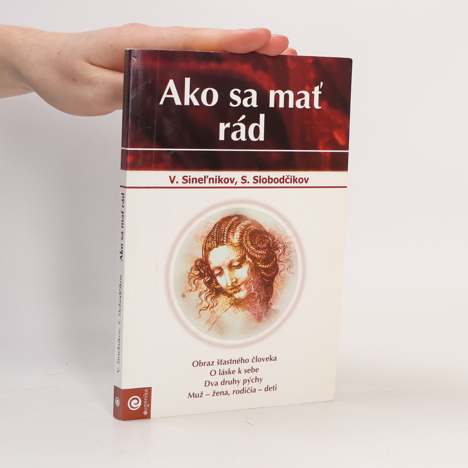 Sergej Slobodčikov Ako sa mať rád