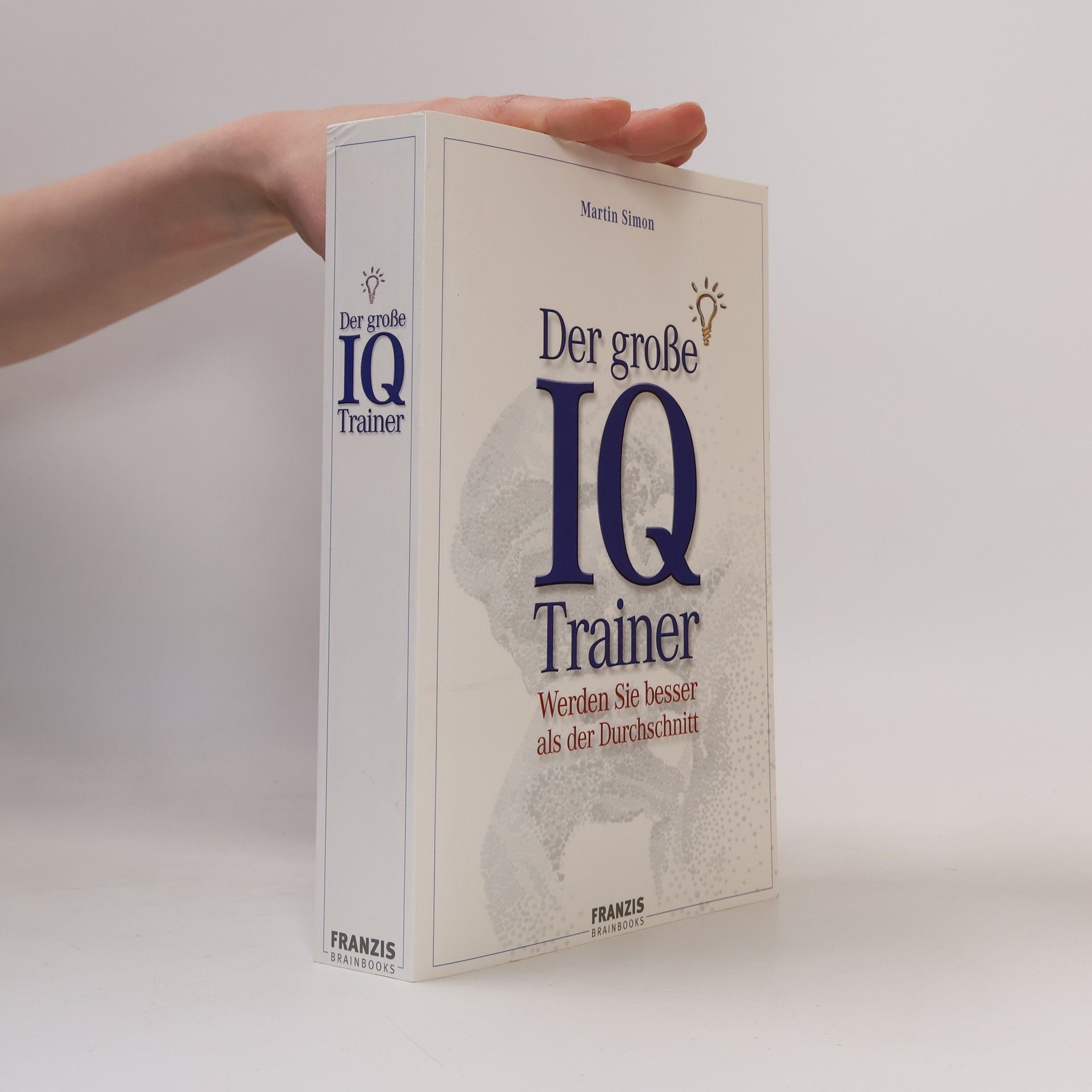 Simon-Martin Banck Der große IQ-Trainer