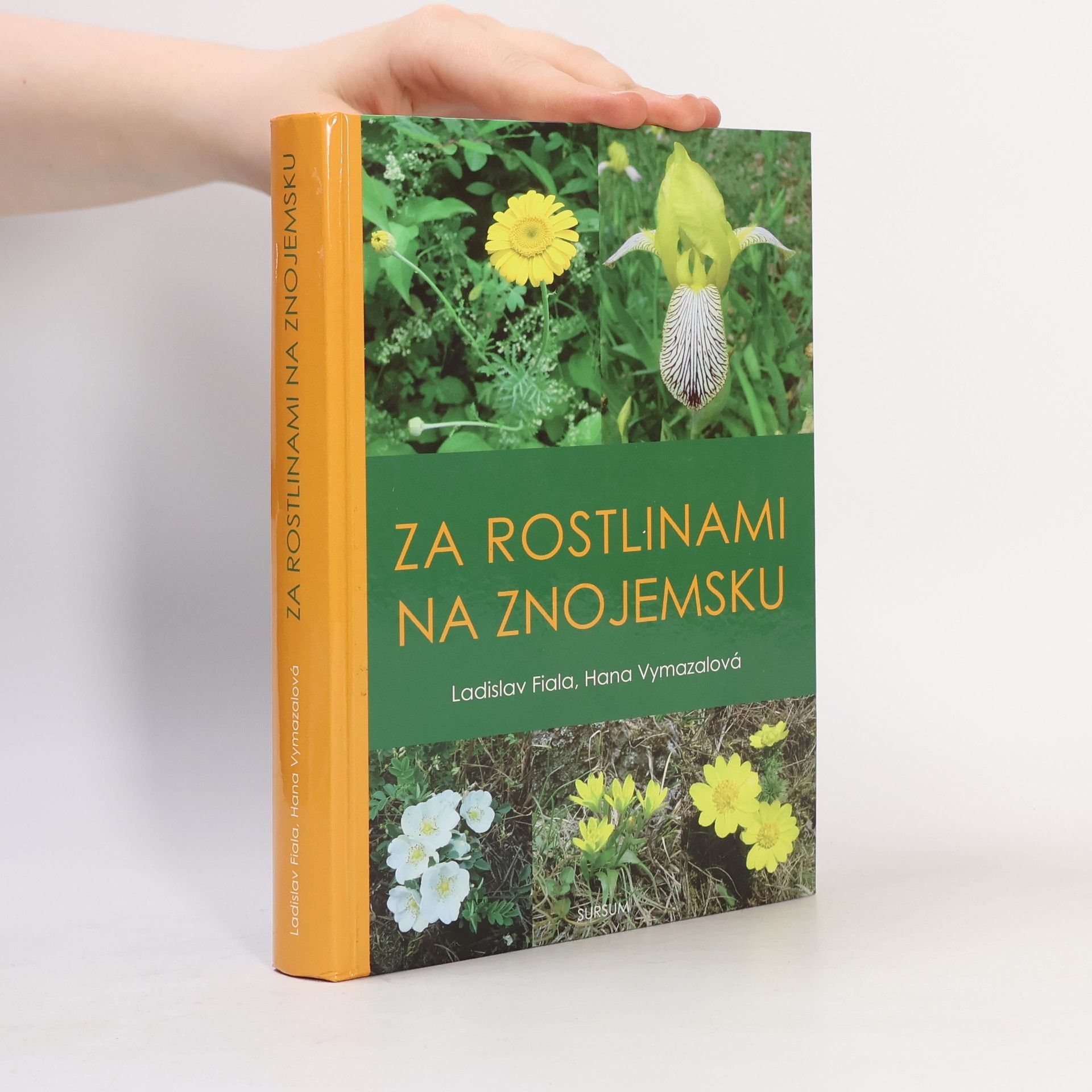 Ladislav Fiala Za rostlinami na Znojemsku