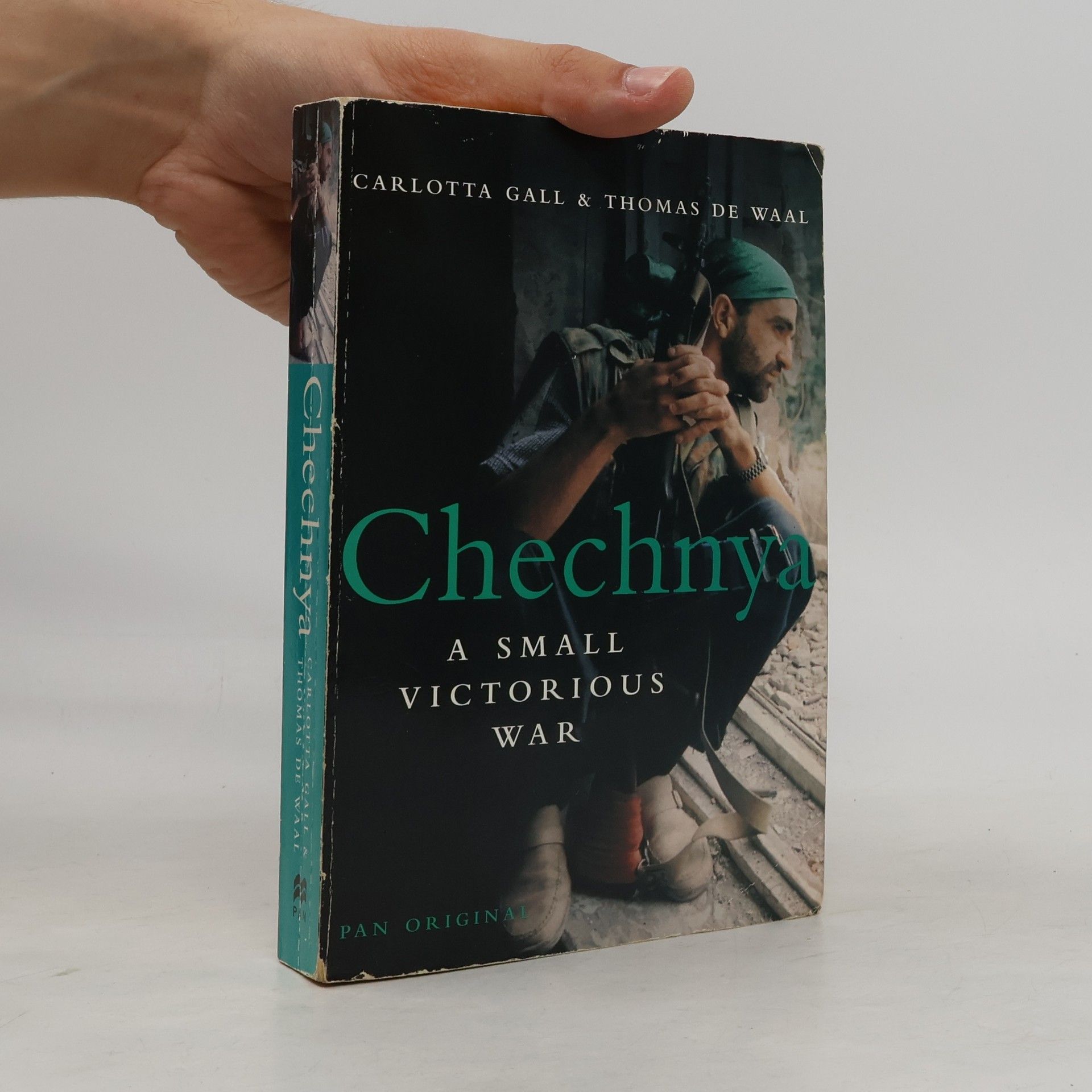 Carlotta Gall Chechnya: a small victorious war