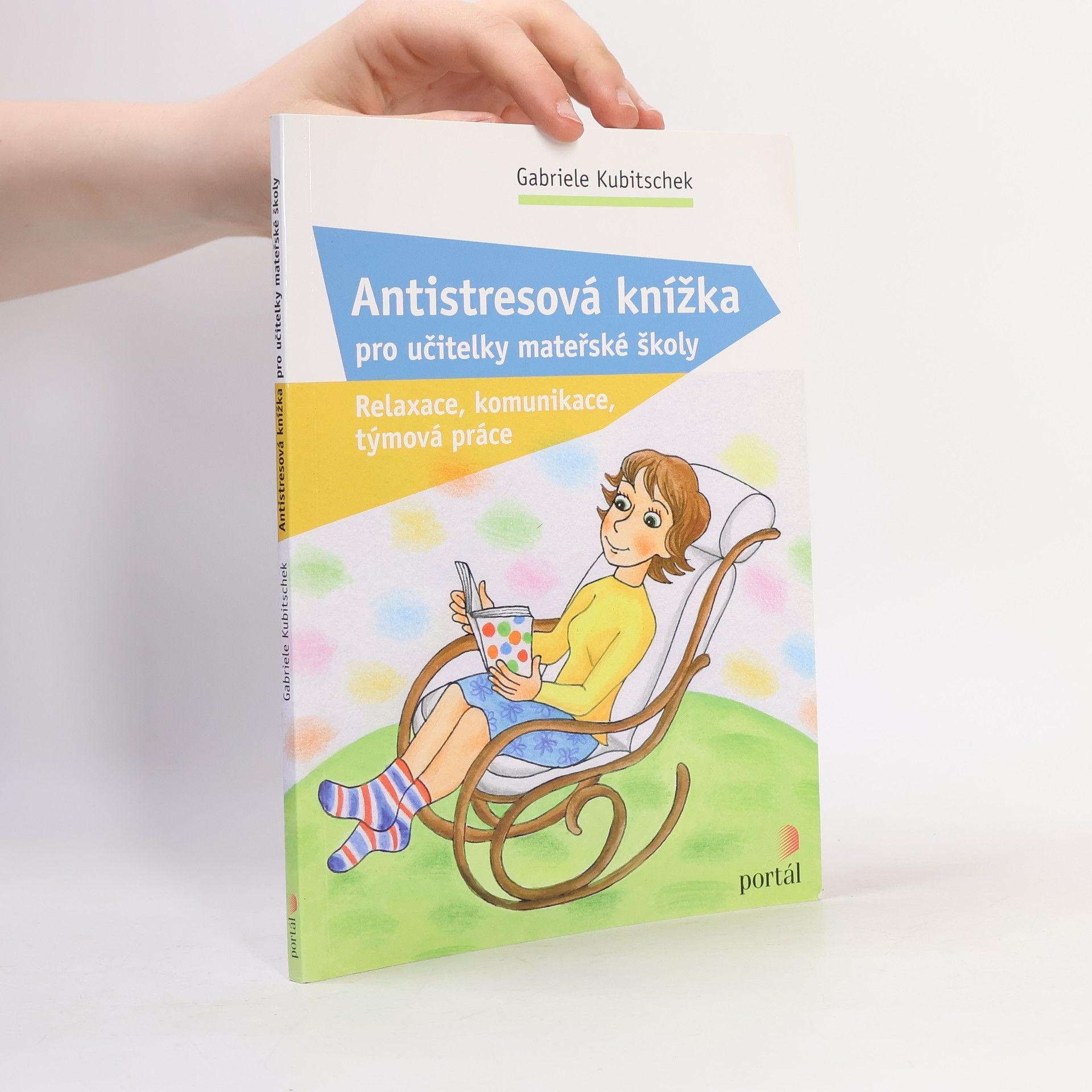 Gabriele Kubitschek Antistresová knížka pro učitelky mateřské školy