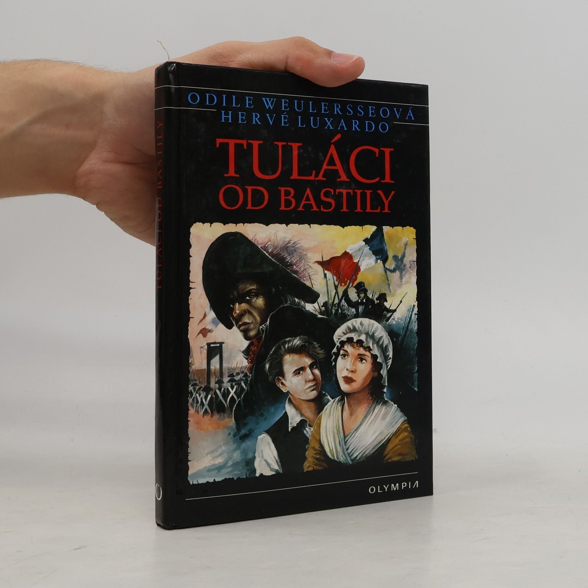 Hervé Luxardo Tuláci od Bastily