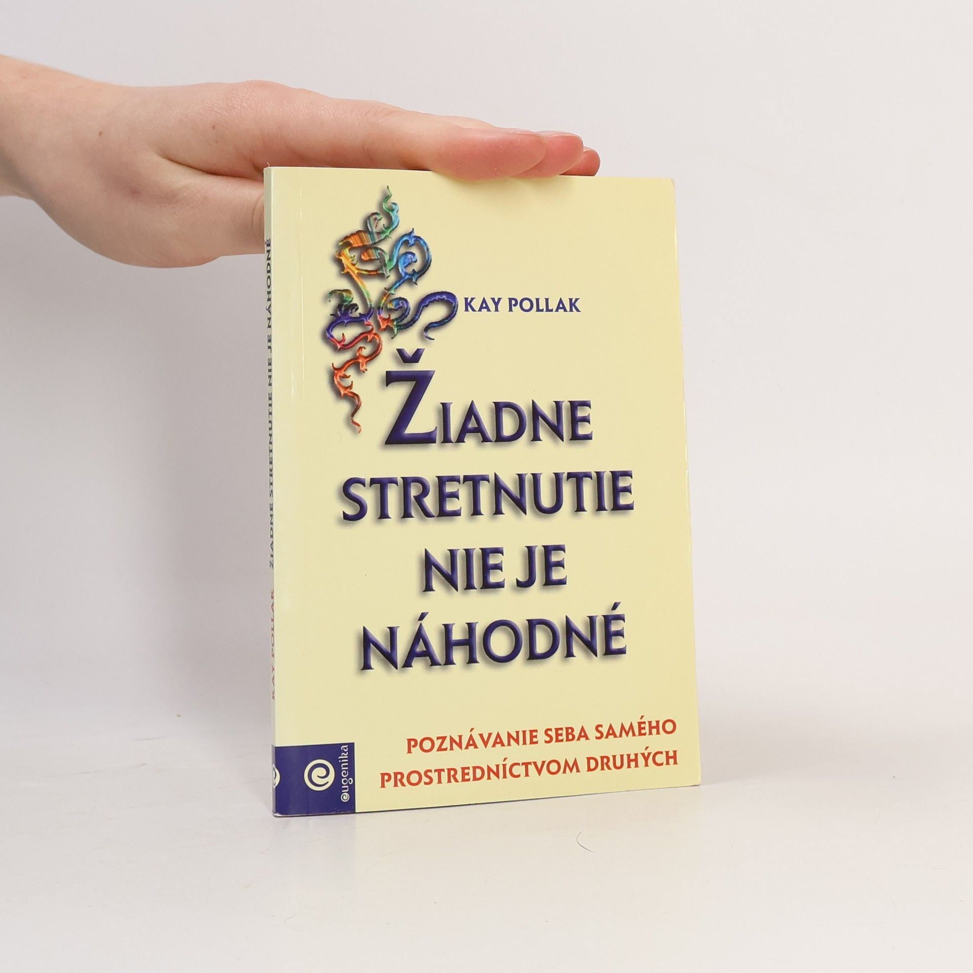 Žiadne stretnutie nie je náhodné